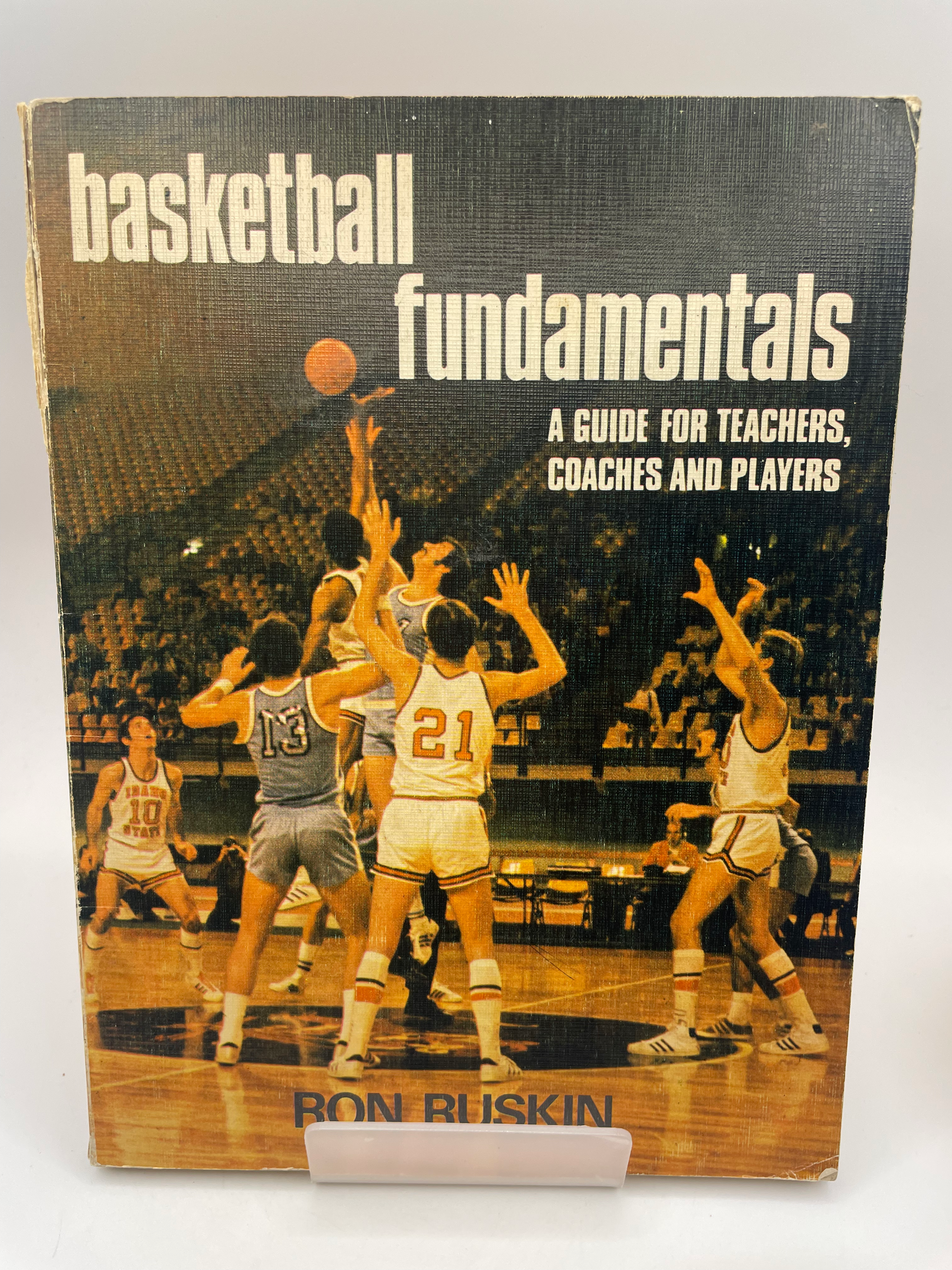 Basketball Fundamentals - Ron Ruskin