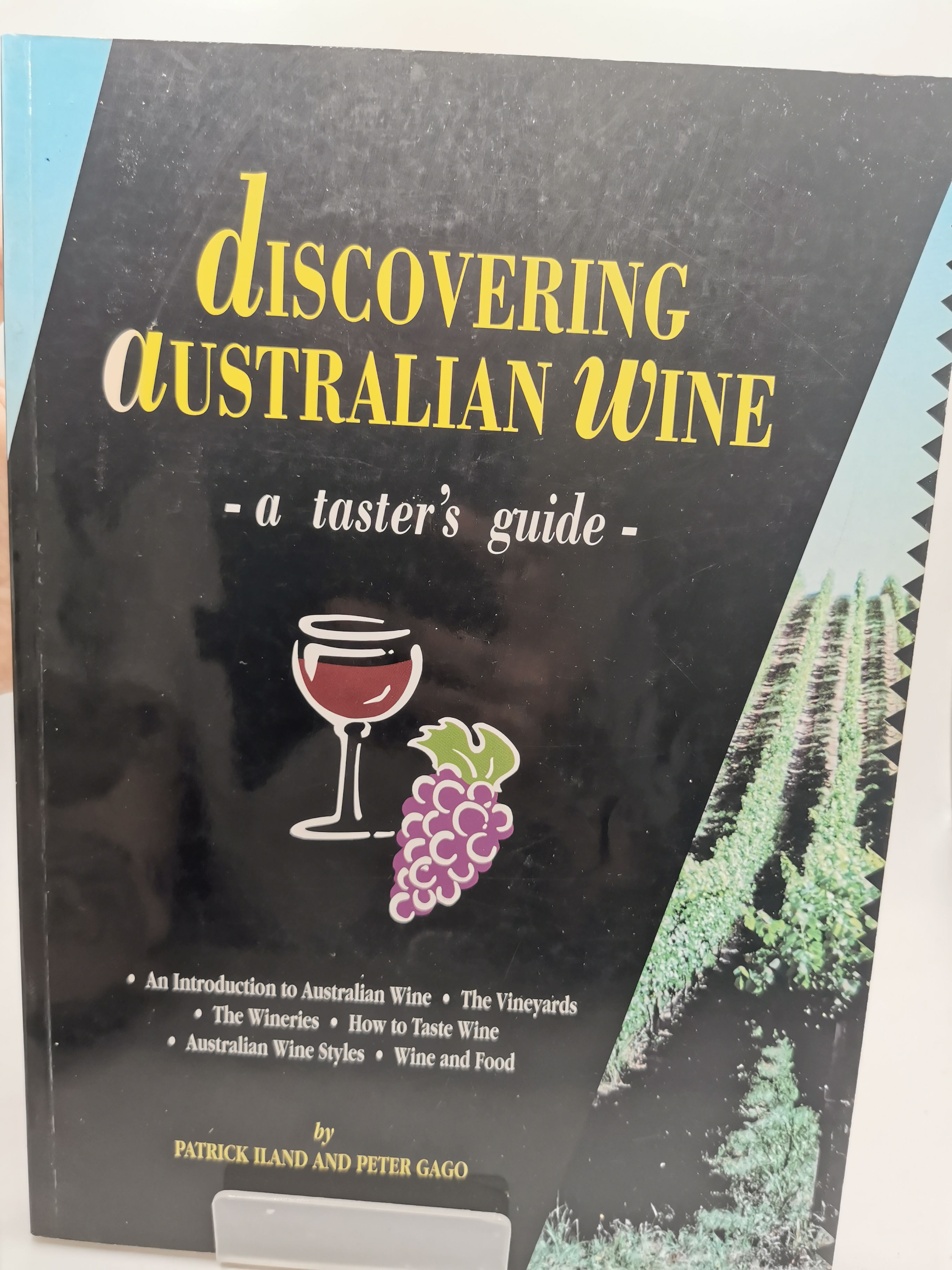 Discovering Australian Wine - Patrick Iland & Peter Gago