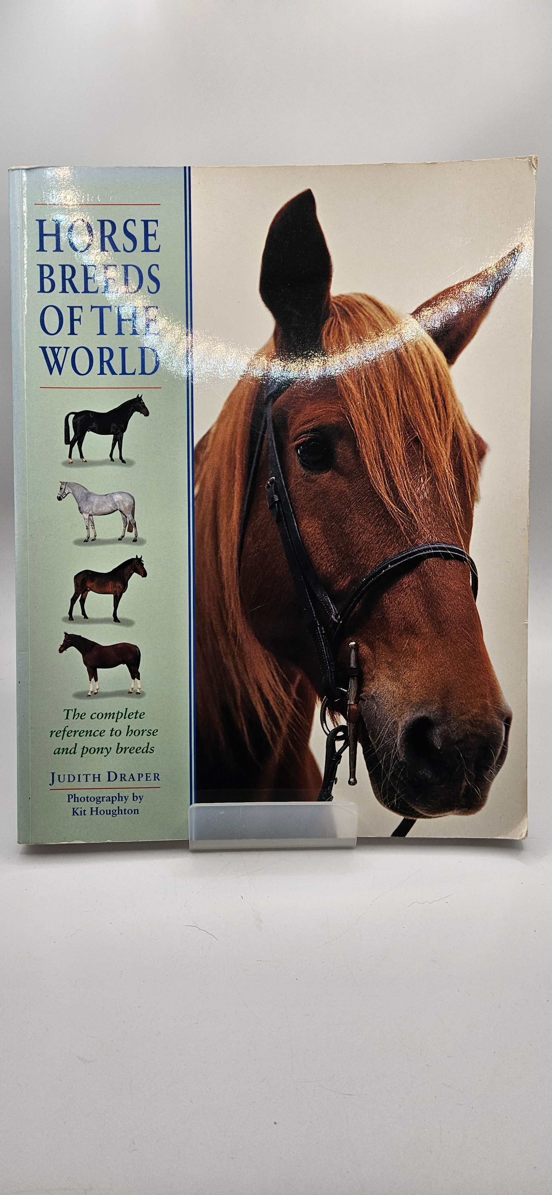 Horse Breeds of the World - Judith Draper