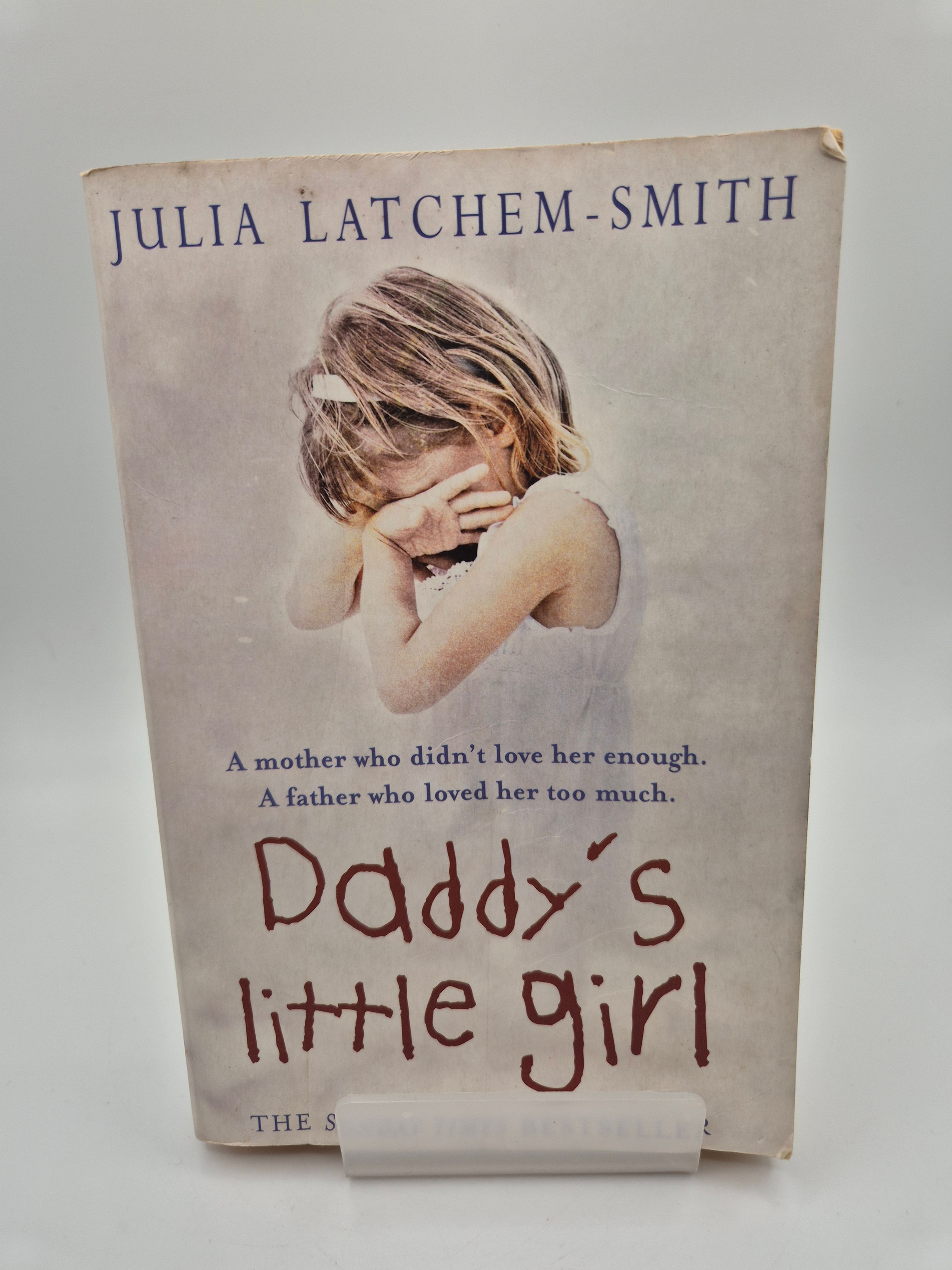 Daddy's Little Girl - Julia Latchem-Smith
