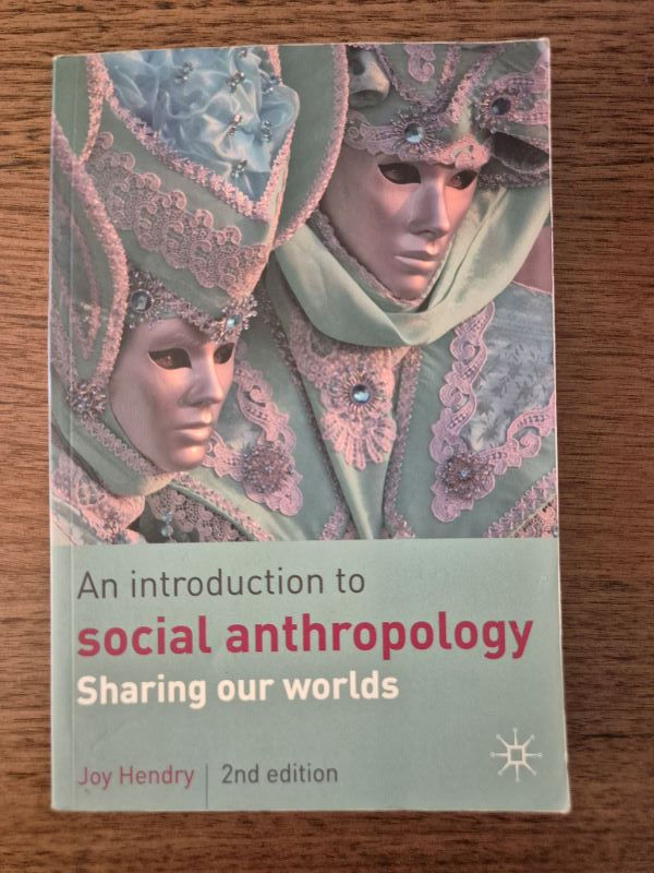 An Introduction to Social Anthropology - Joy Hendry