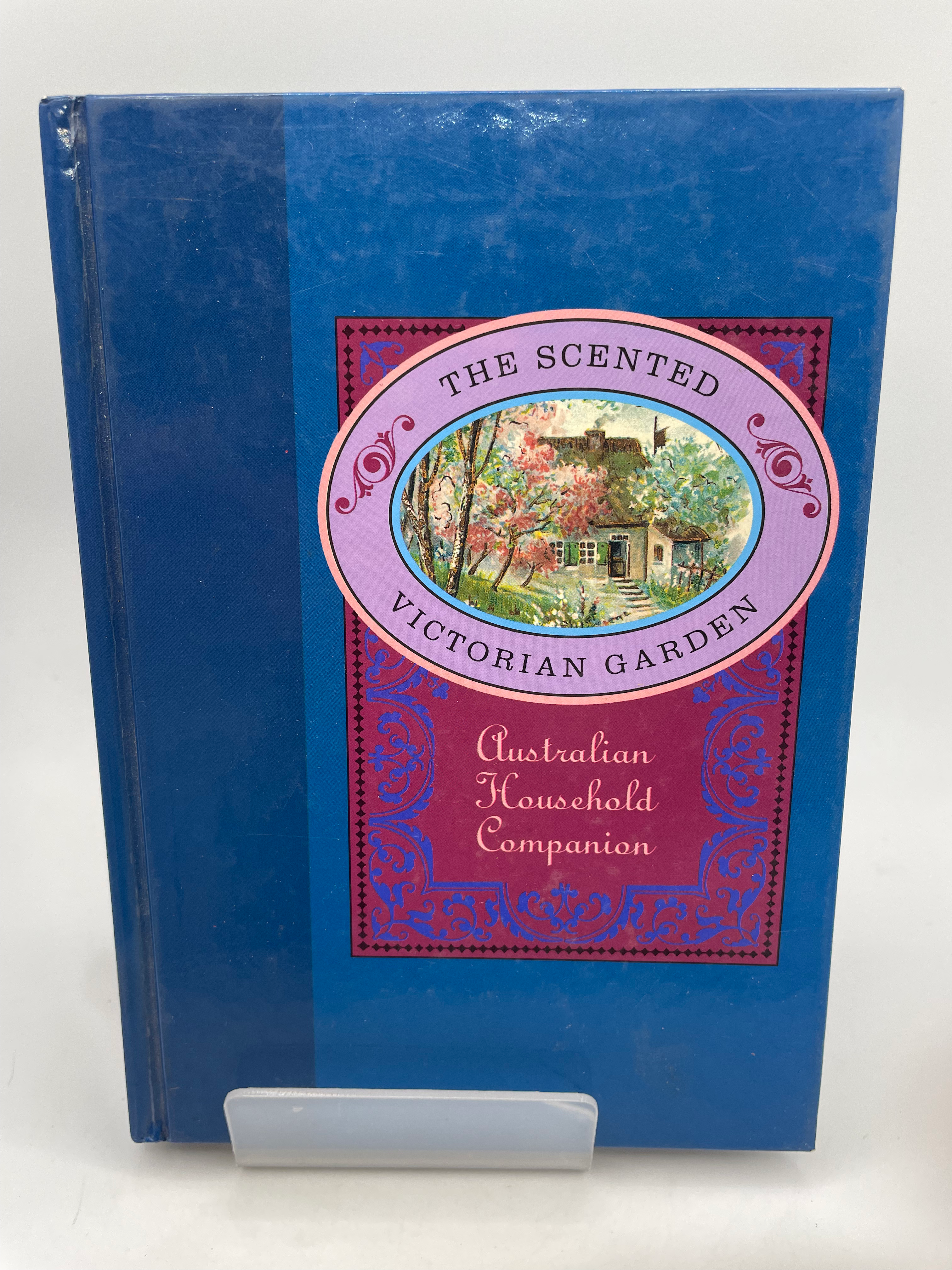 The Scented Victorian Garden - Australian Household Companion