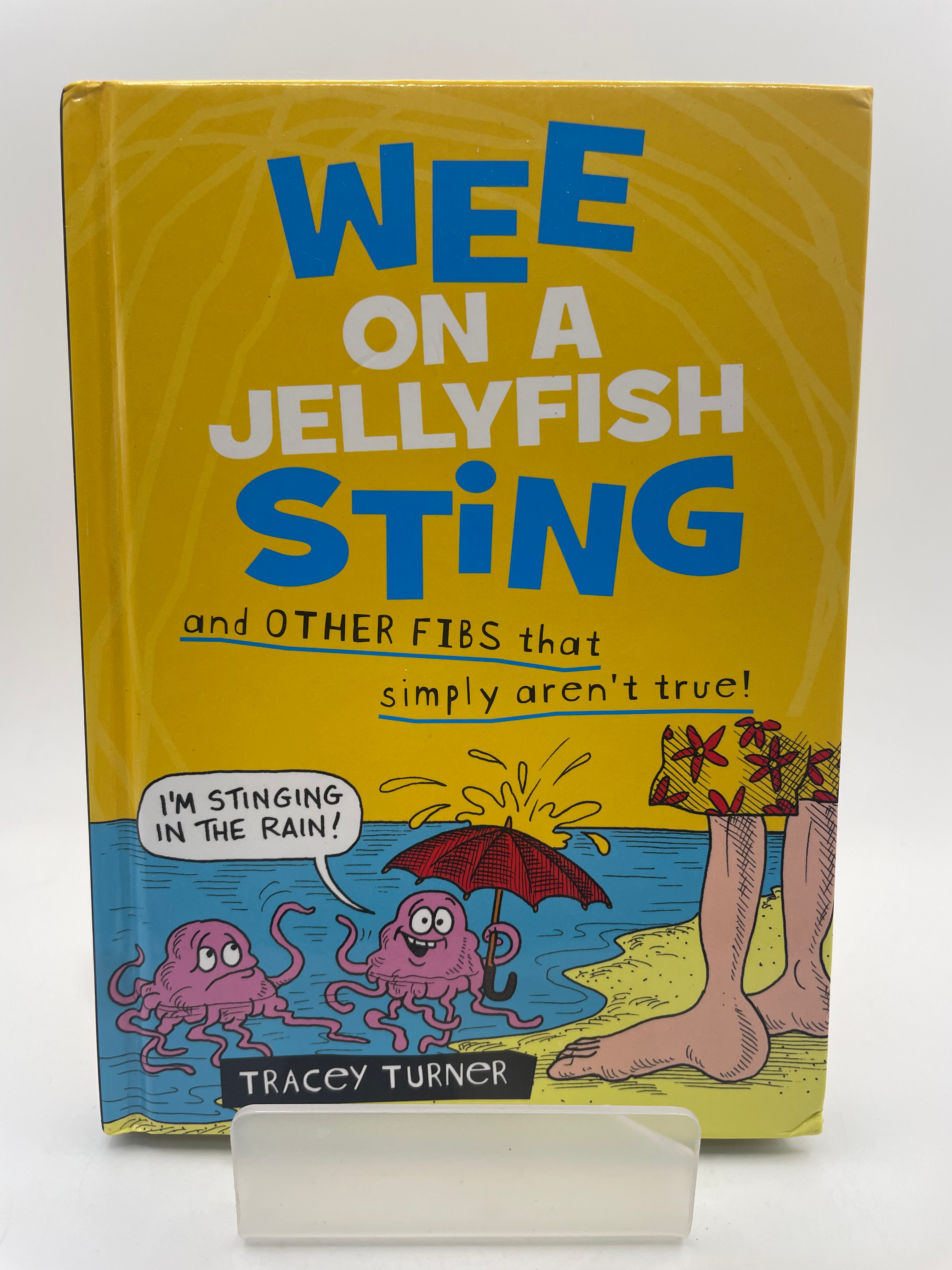 Wee on a Jellyfish Sting - Tracey Turner