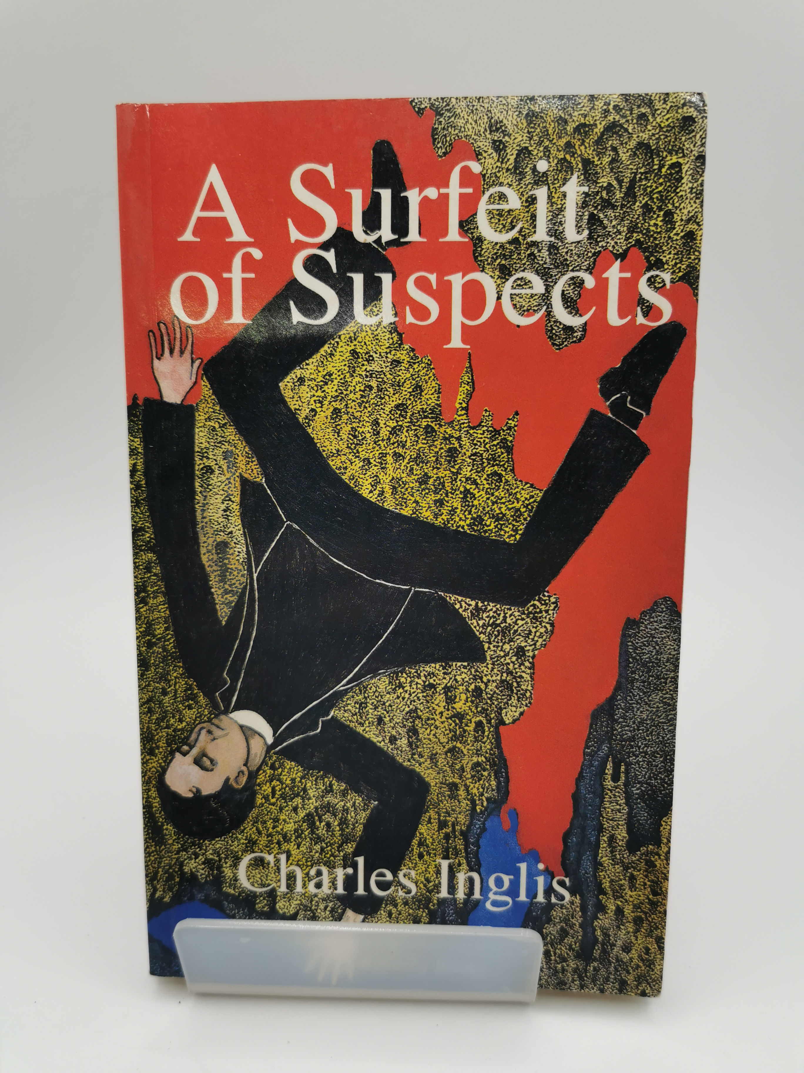 A Surfeit of Suspects - Charles Inglis
