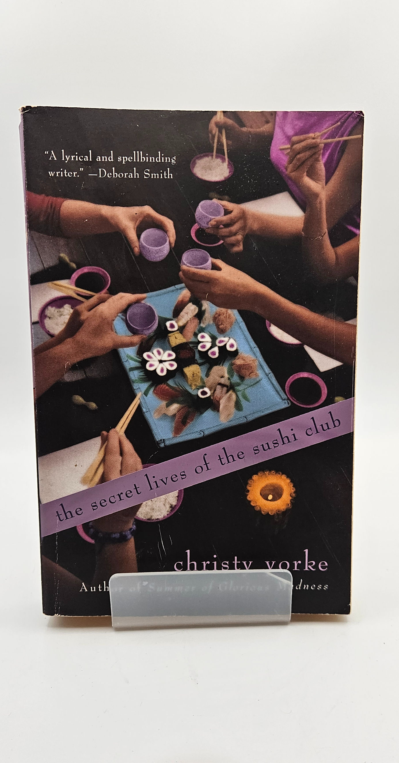 The Secret Lives of the Sushi Club - Christy Yorke