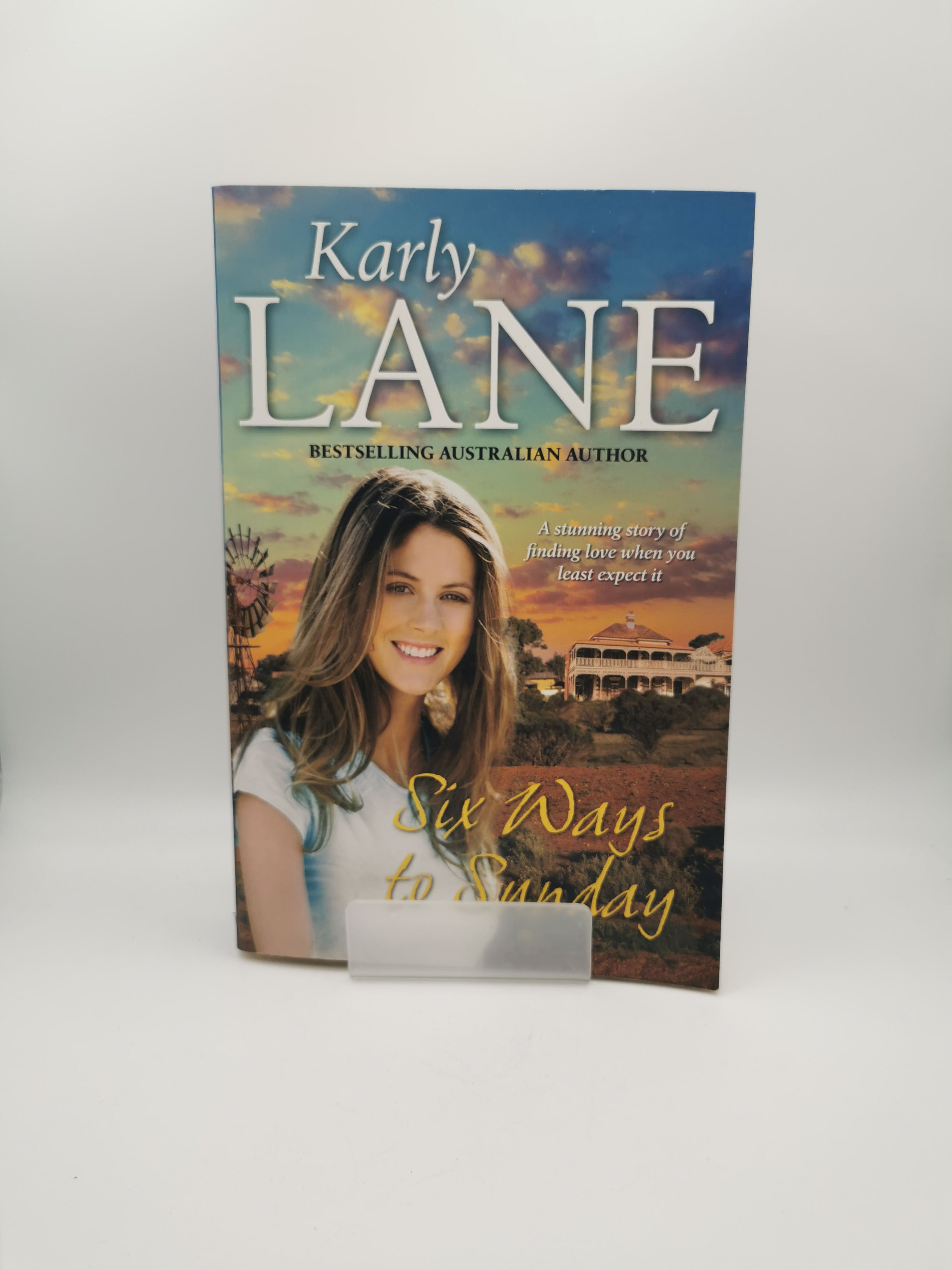 Six Ways to Sunday - Karly Lane