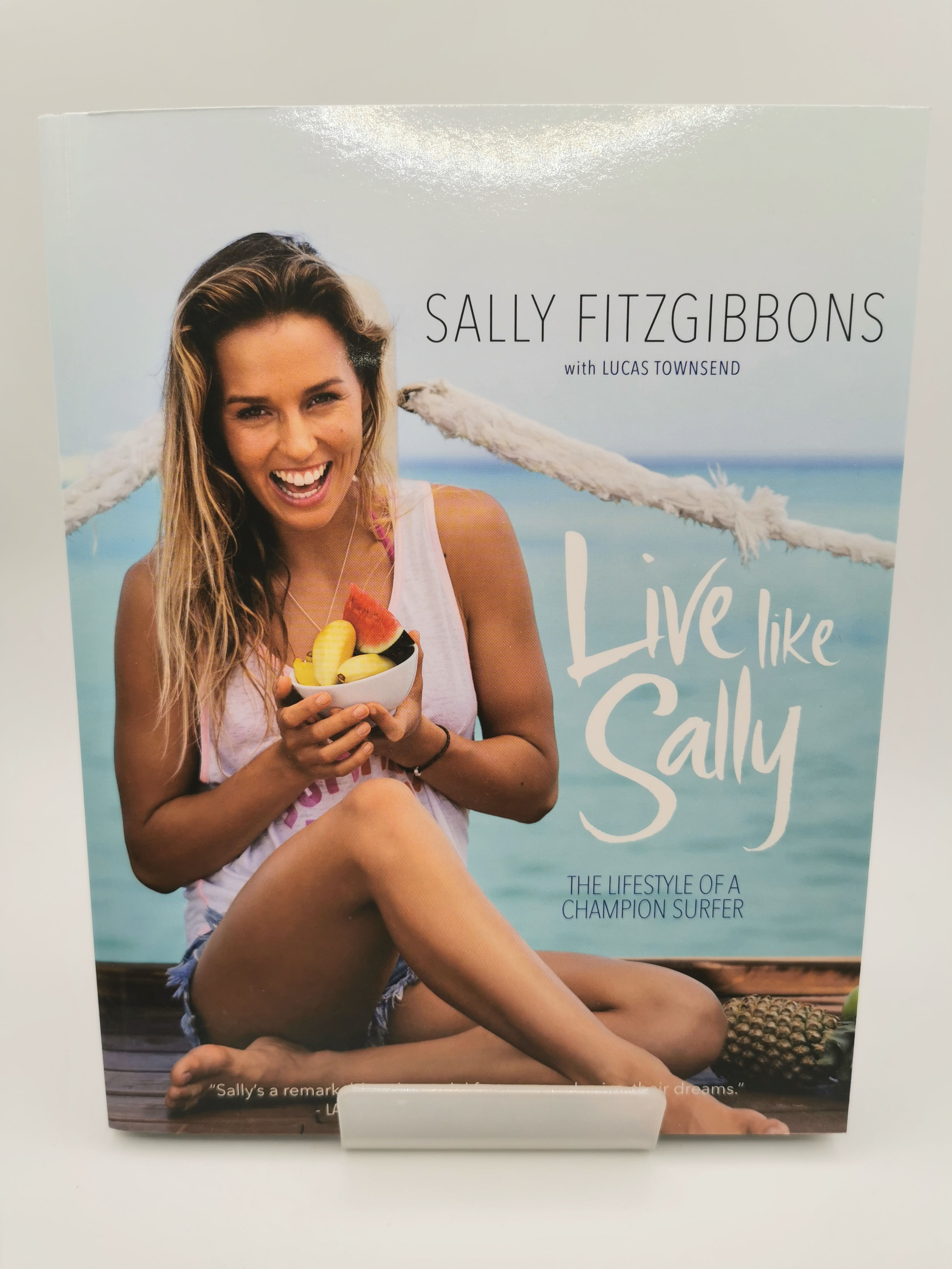 Live Like Sally - Sally Fitzgibbons, Lucas Townsend