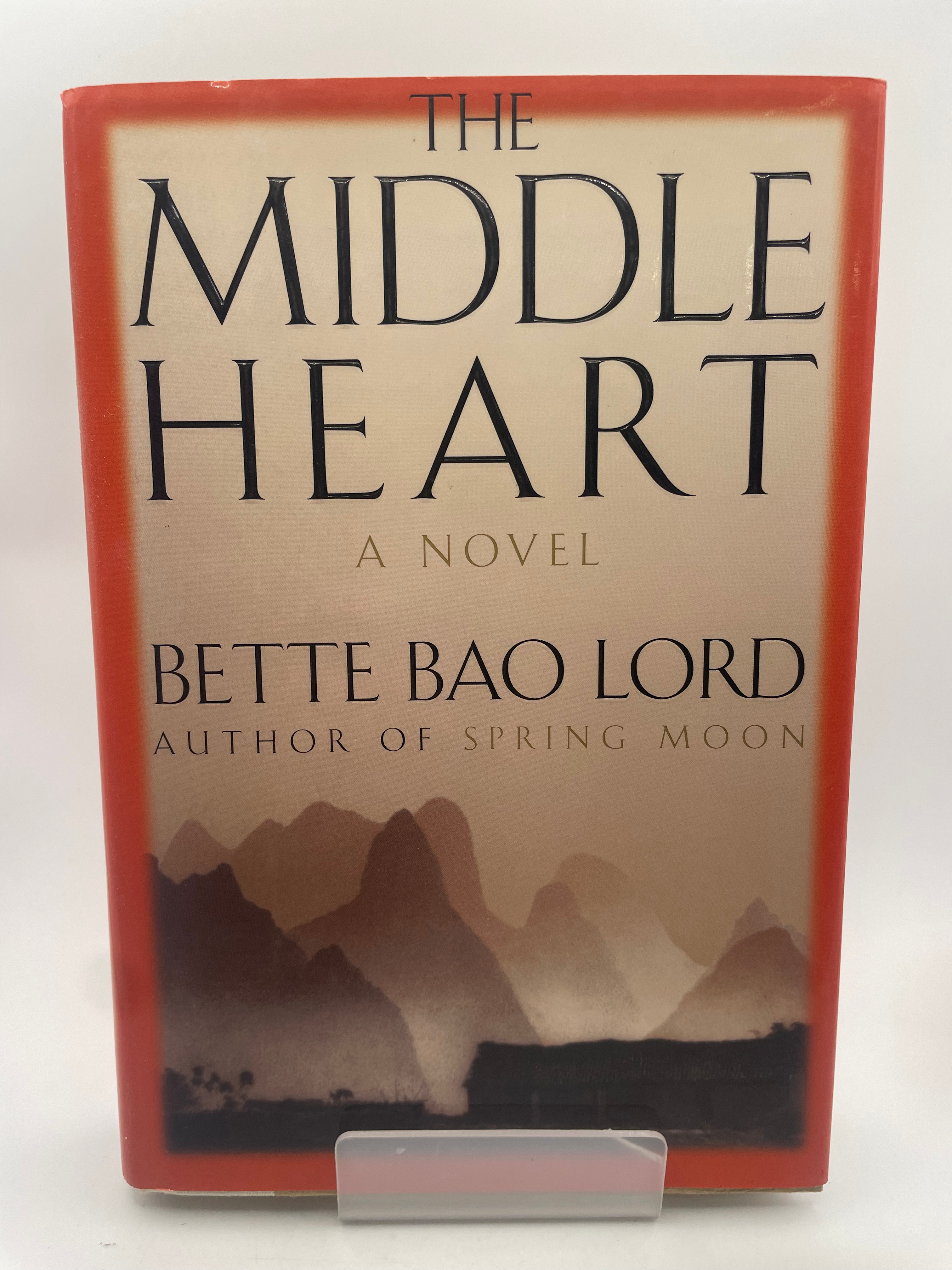 The Middle Heart - Bette Bao Lord