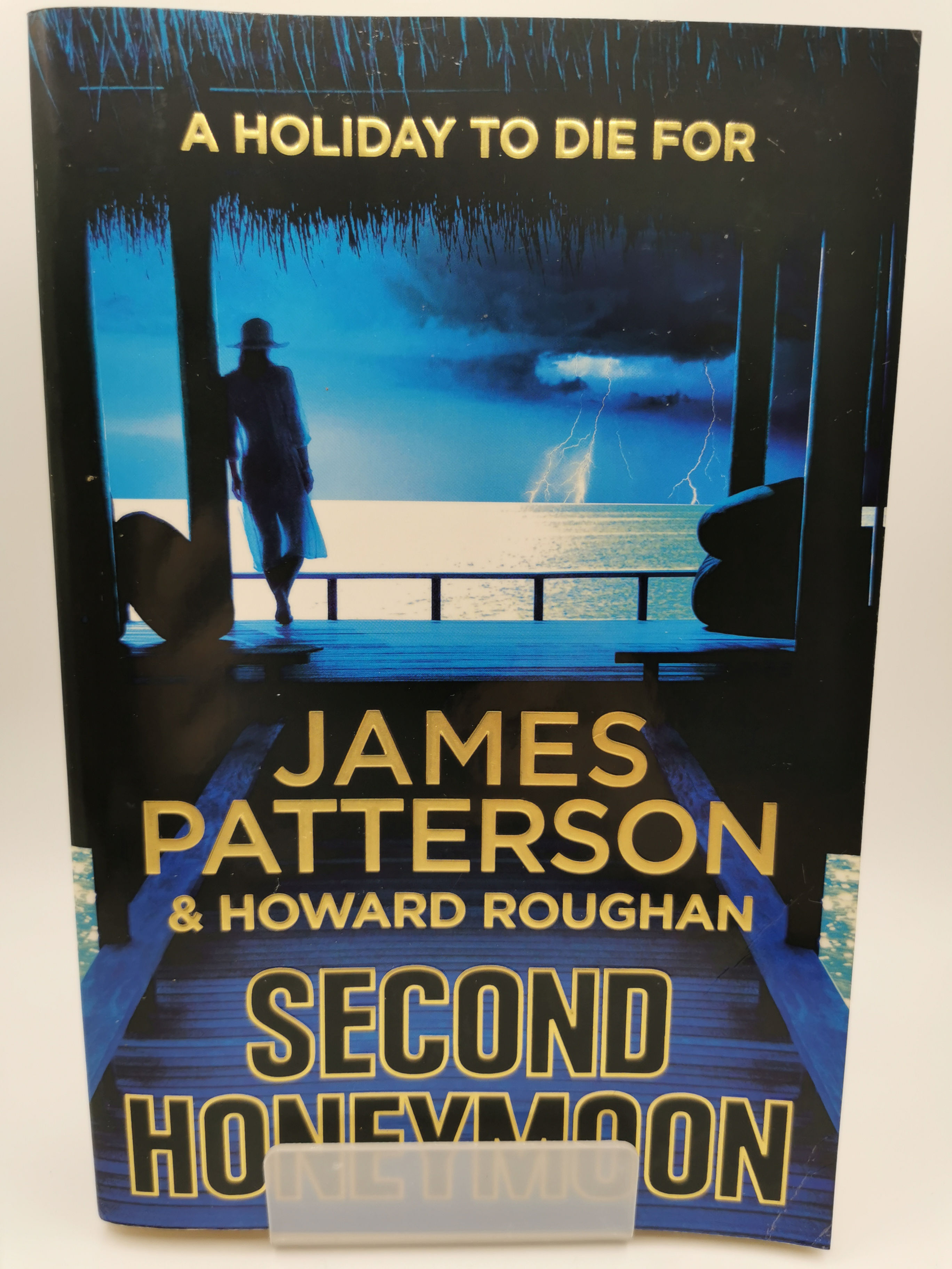 Second Honeymoon - James Patterson & Howard Roughman