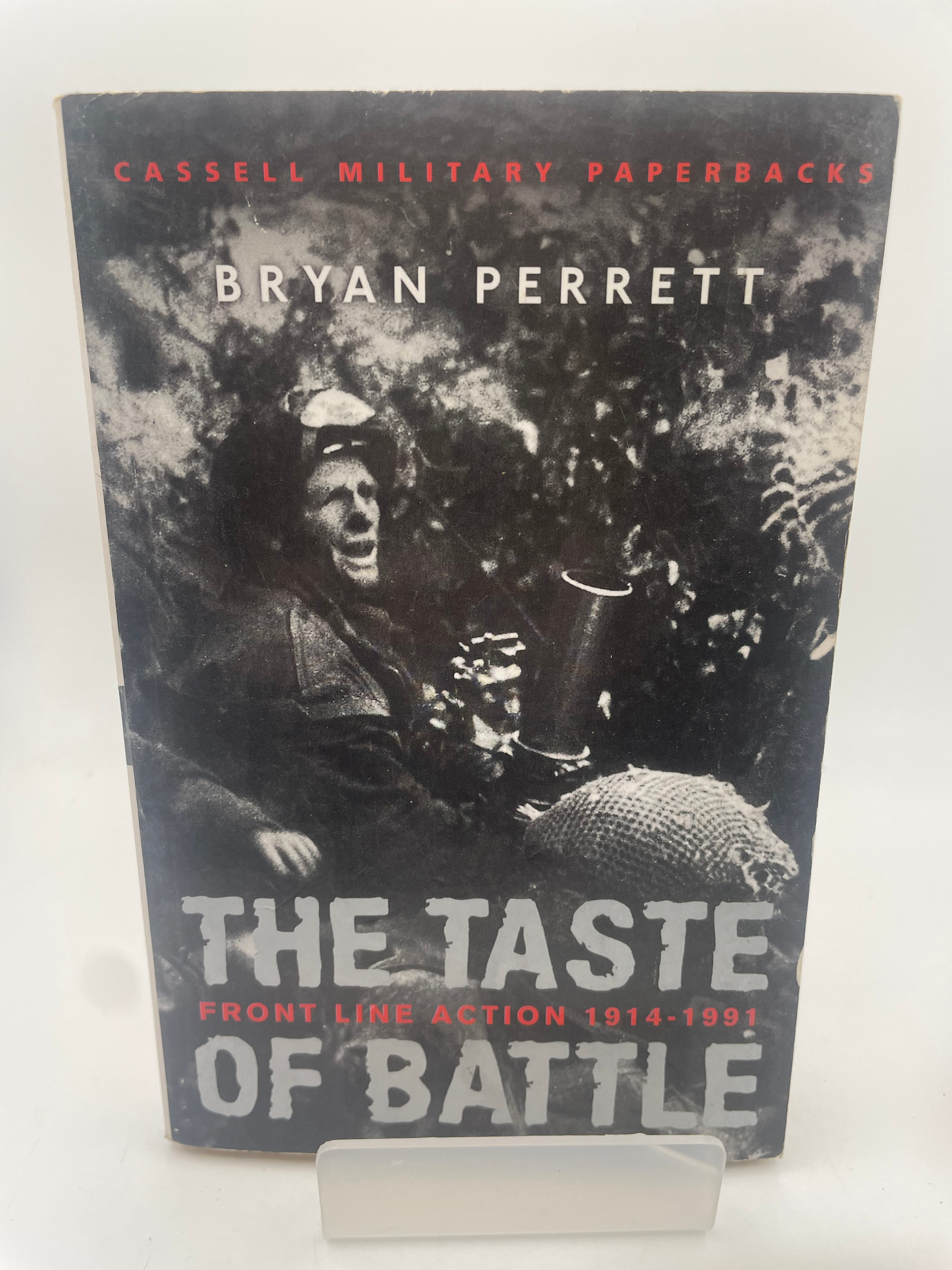 The Taste of Battle - Bryan Perrett