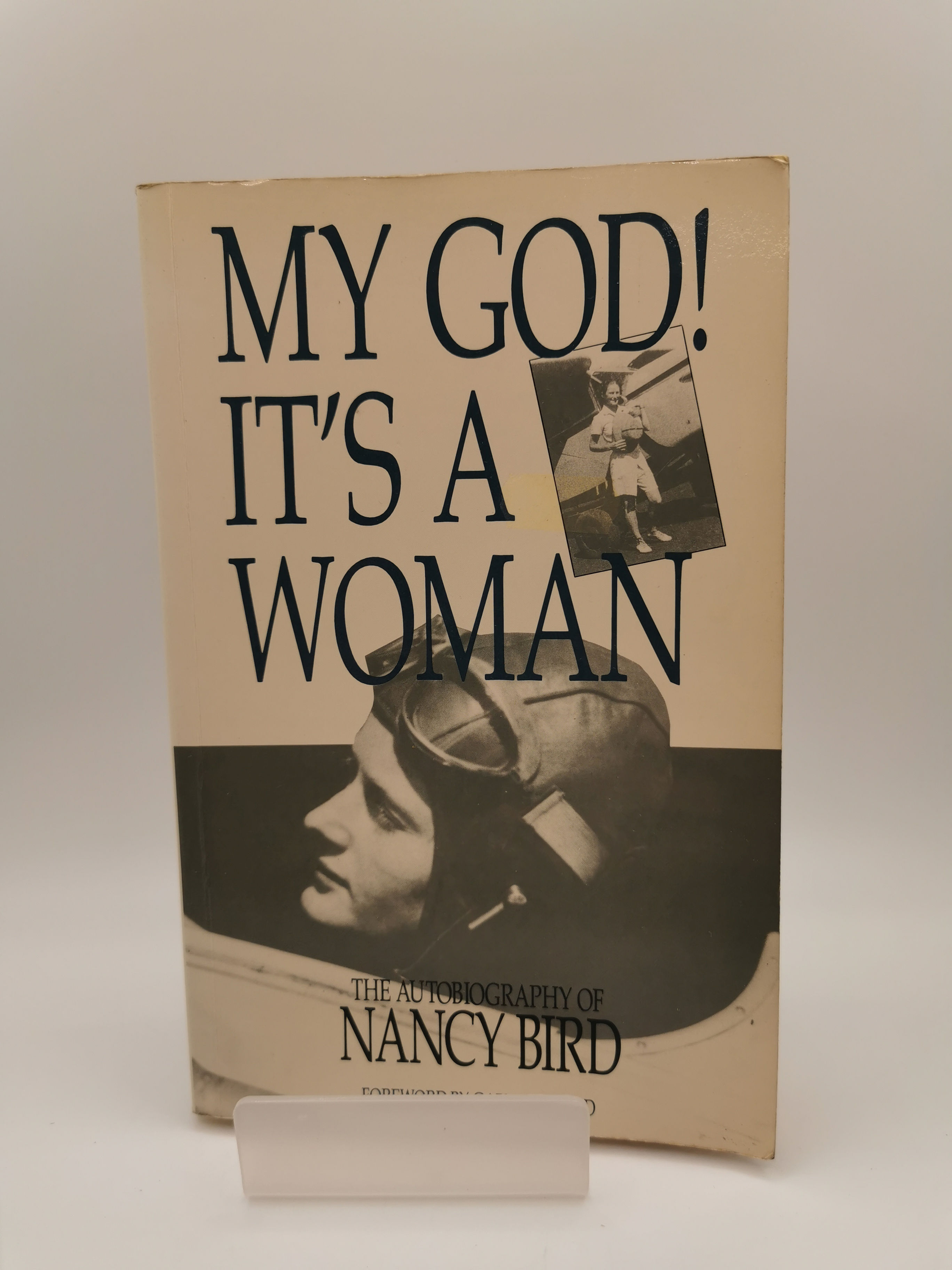 My God! It's a Woman - Nancy Bird, Nancy Bird Walton