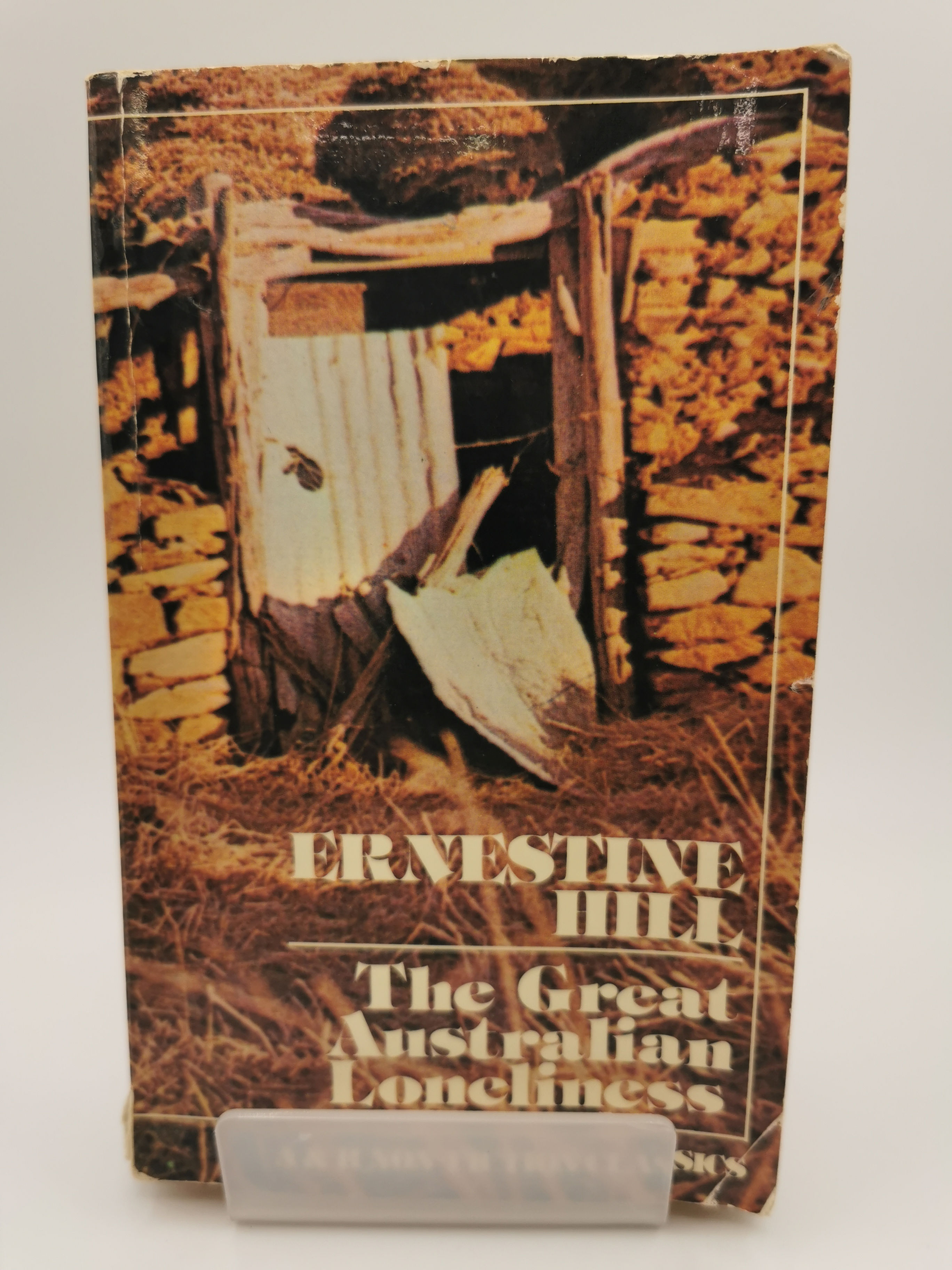 The Great Australian Loneliness - Ernestine Hill