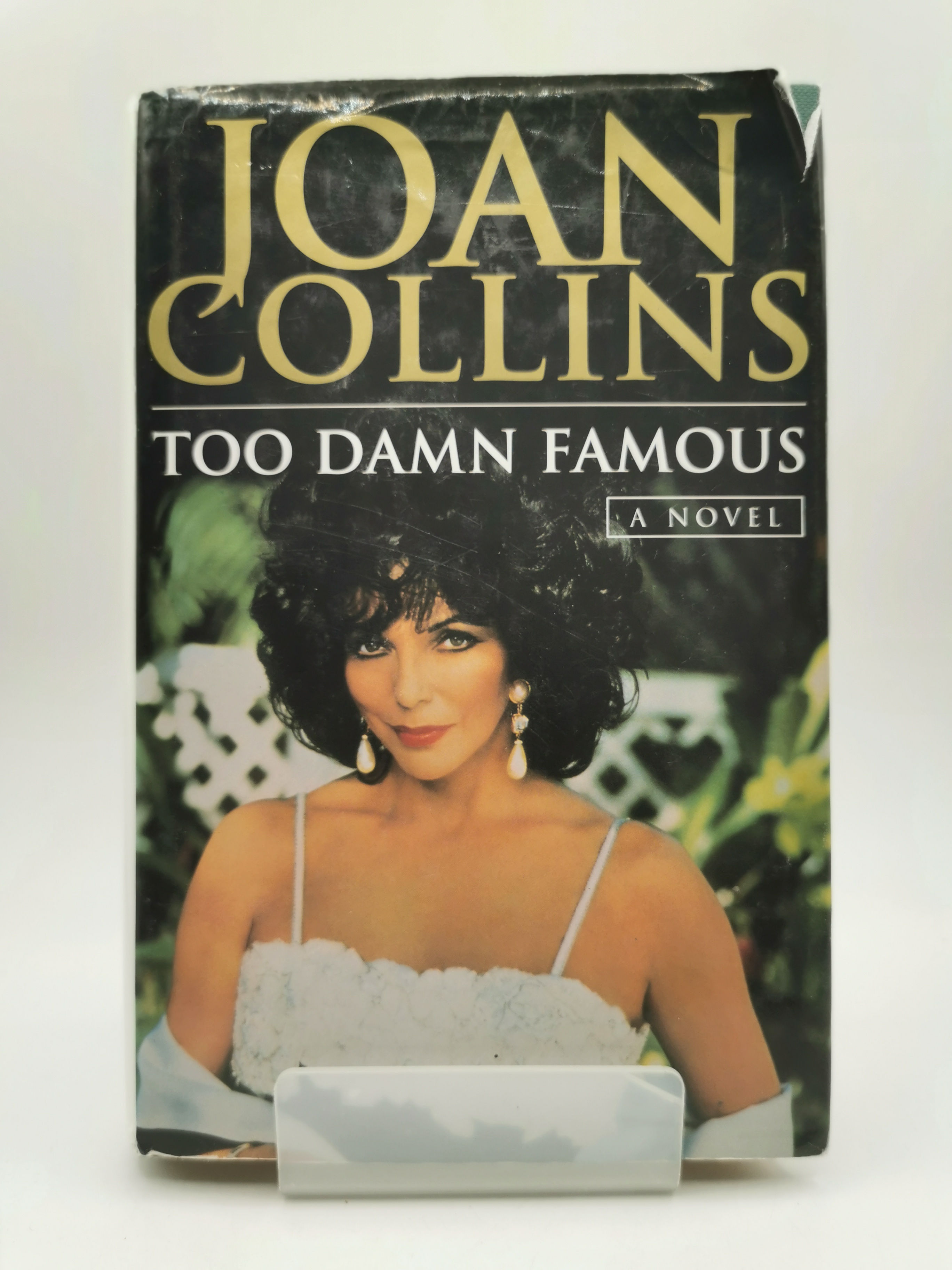 Too Damn Famous - Joan Collins