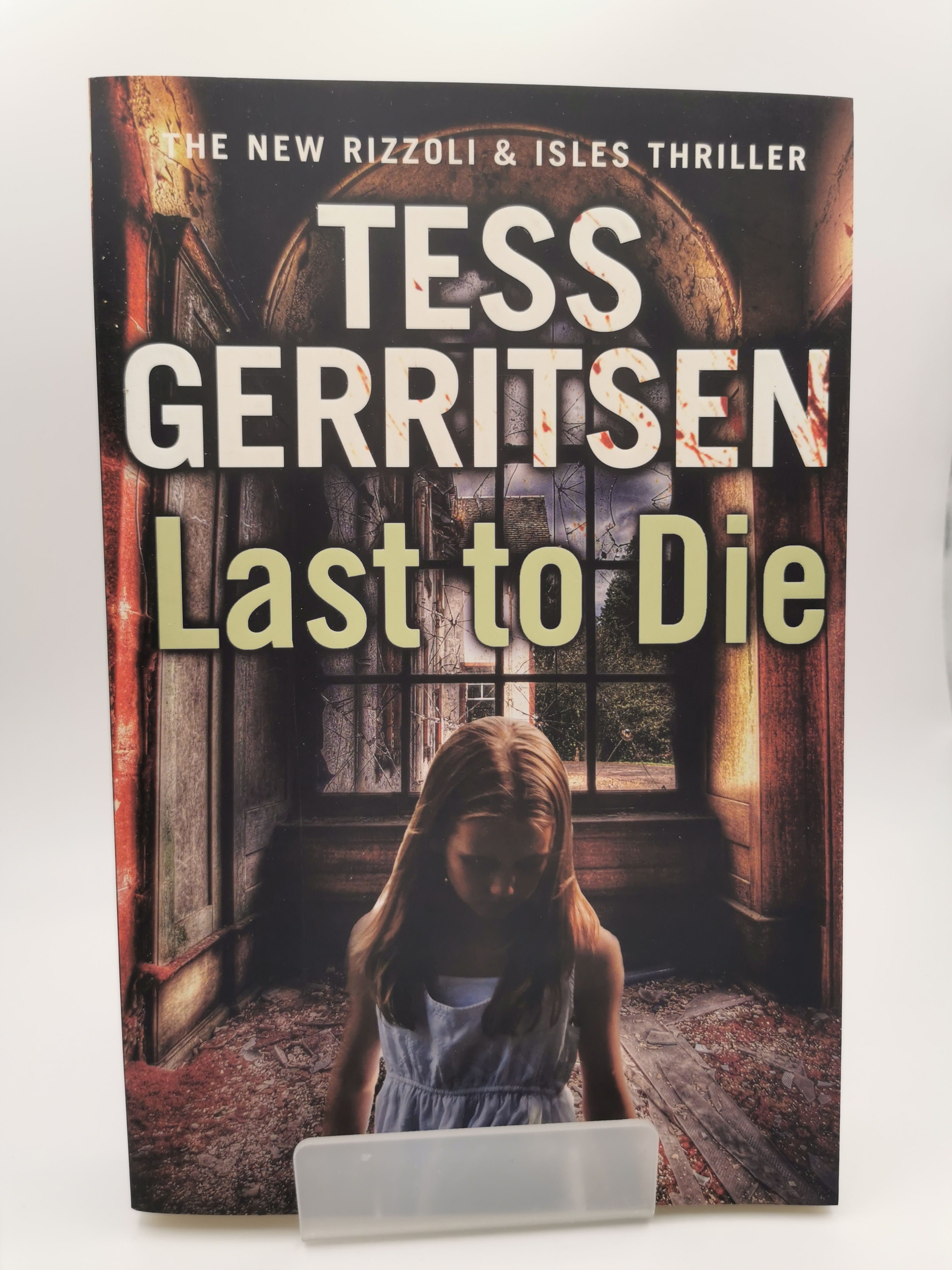 Last to Die - Tess Gerritsen