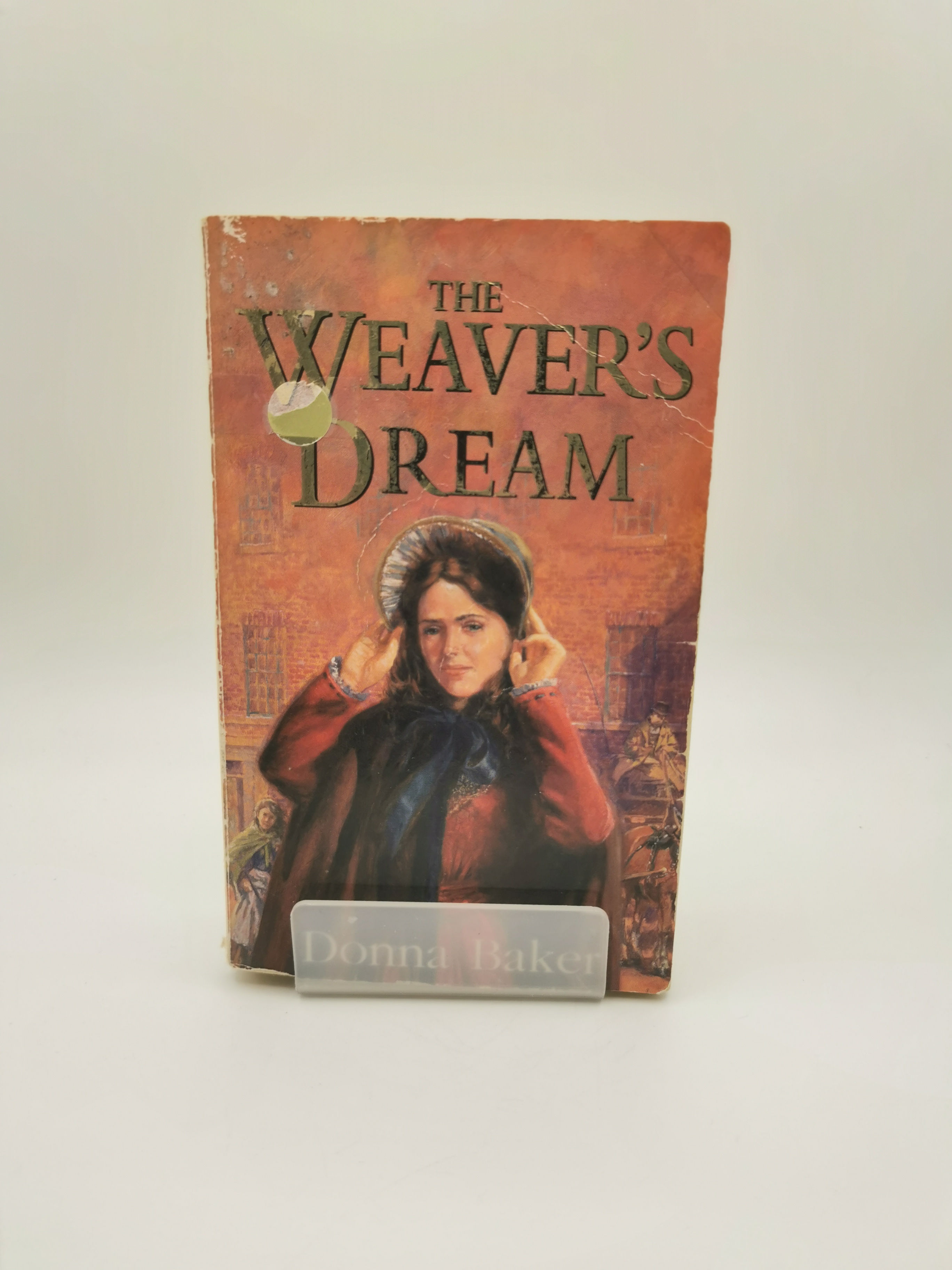 The Weaver's Dream - Donna Baker