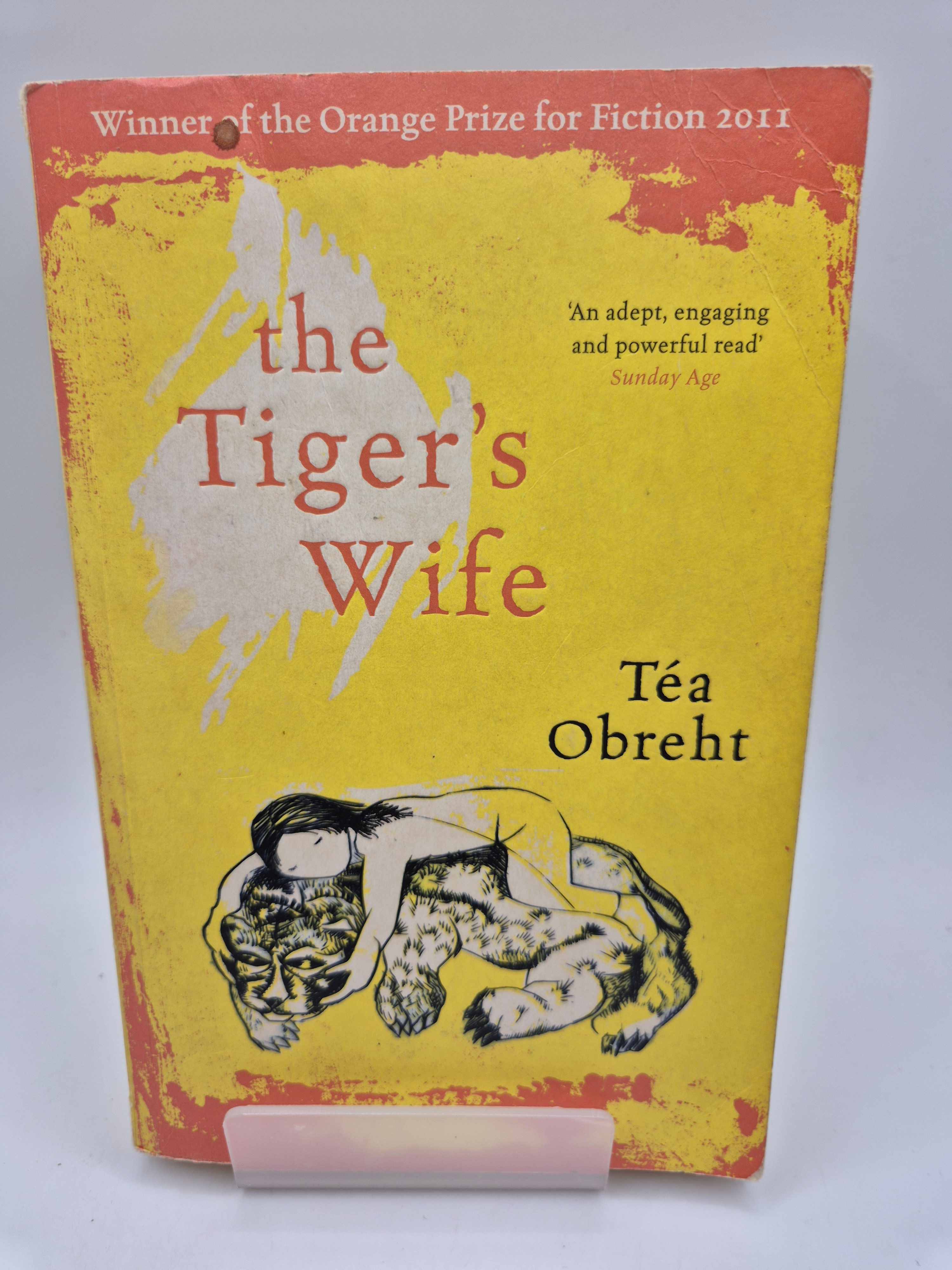 The Tiger's Wife - Tea Obreht