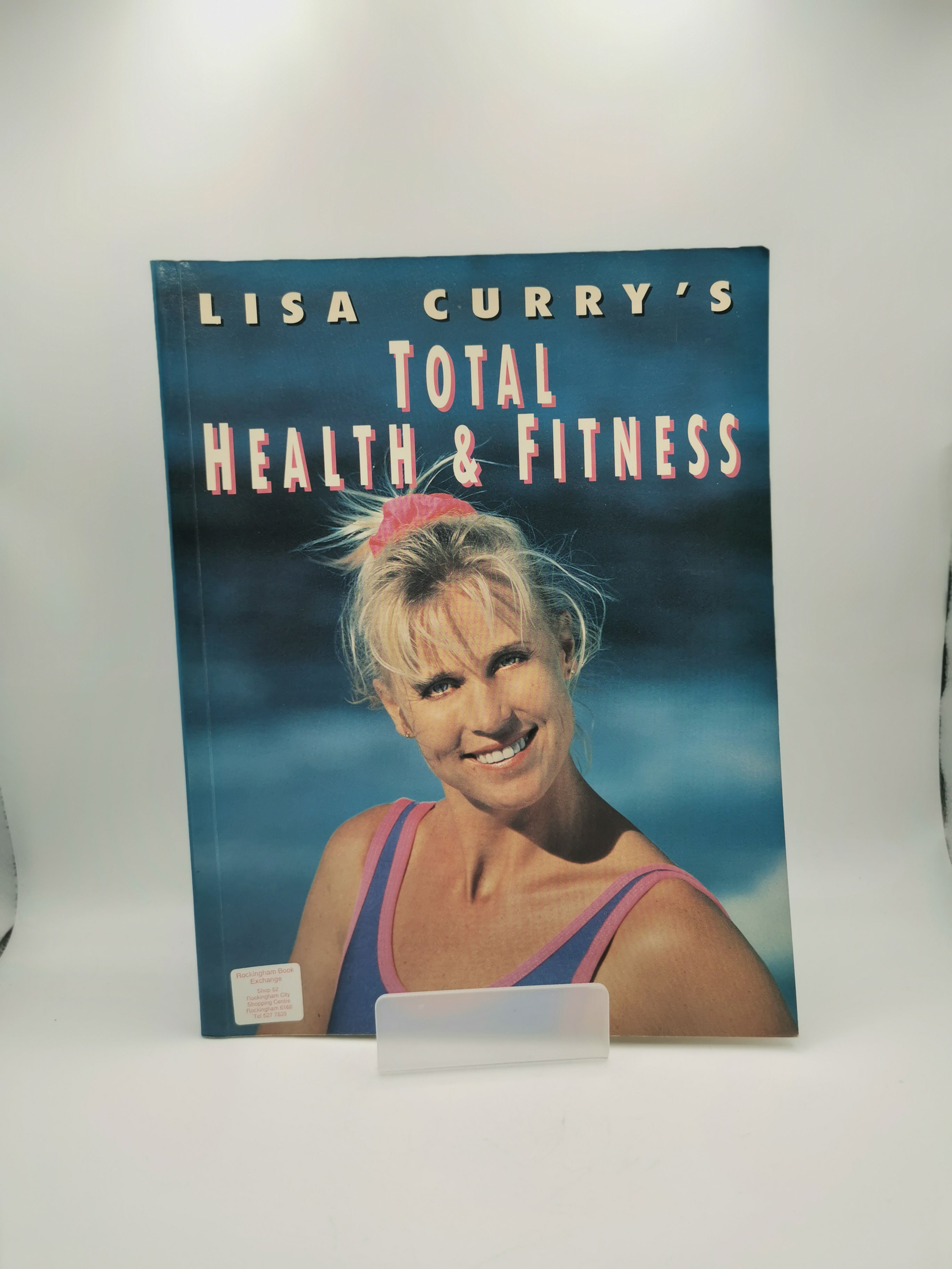 Lisa Curry's Total Health and Fitness - Lisa Curry