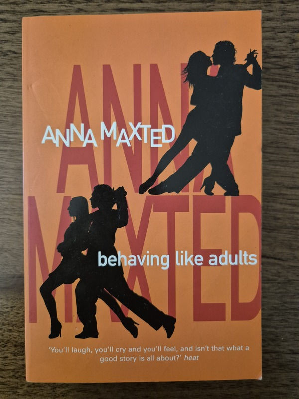 Behaving Like Adults - Anna Maxted