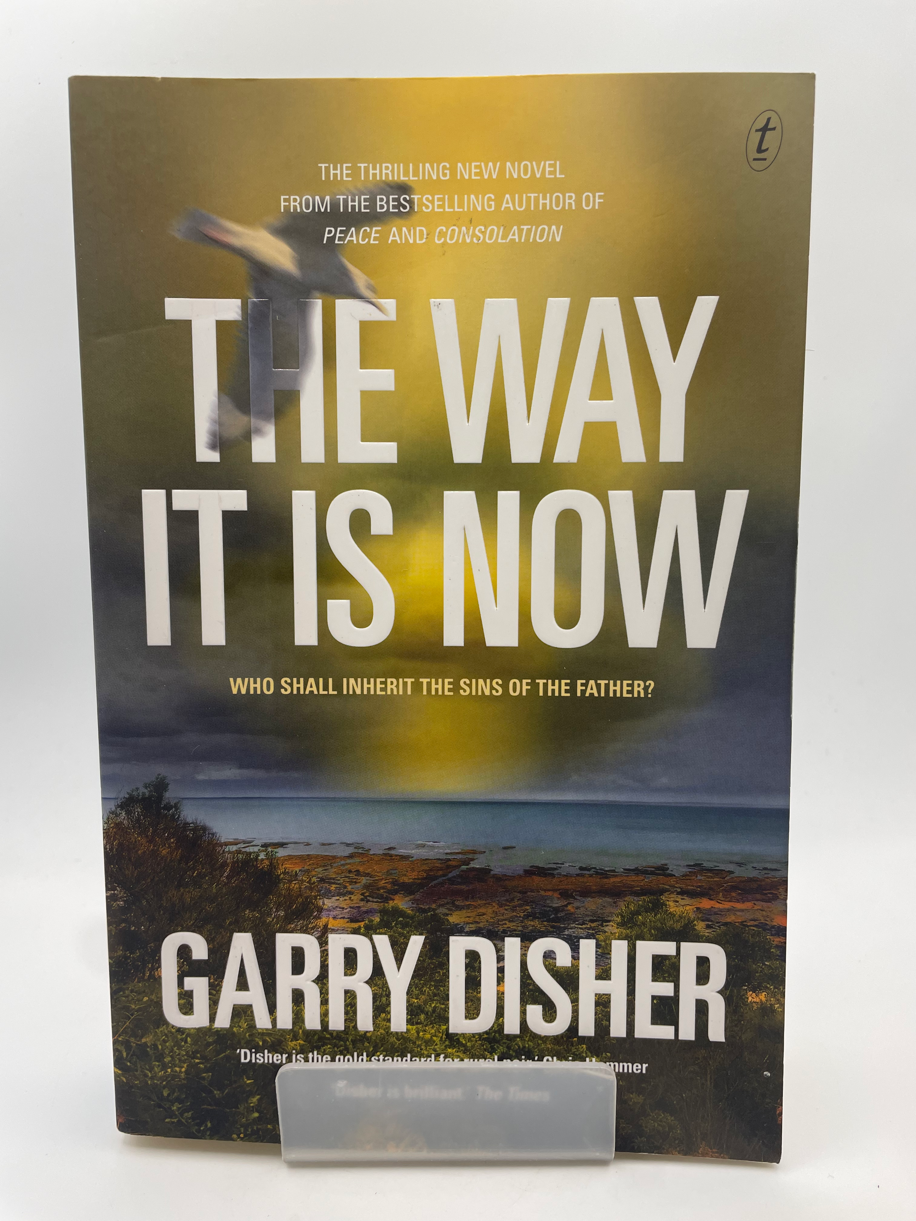 The Way it is Now - Garry Disher