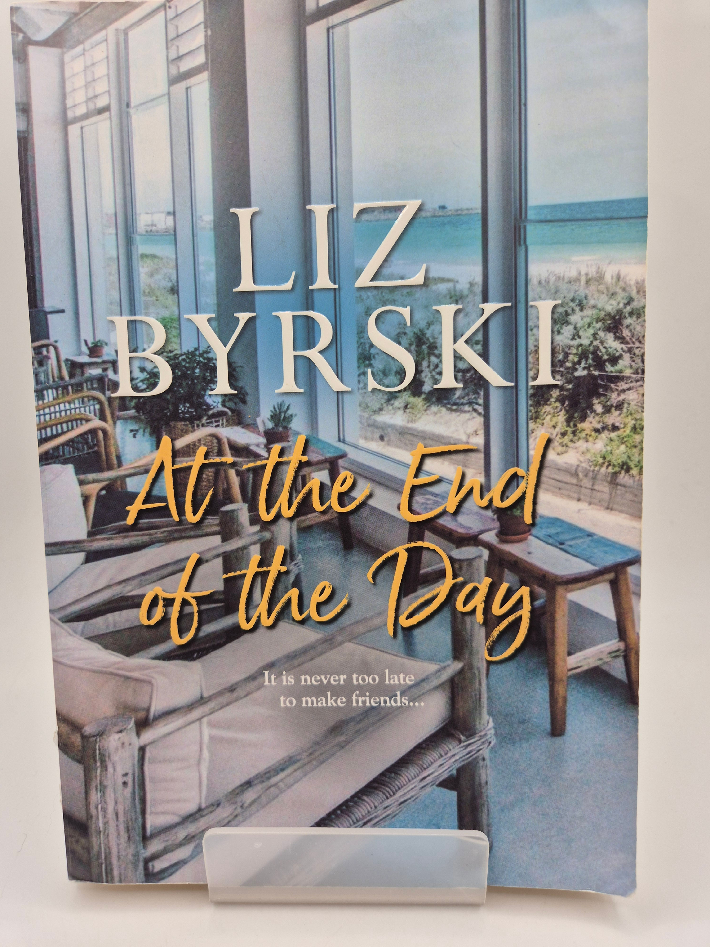 At the End of the Day - Liz Byrski