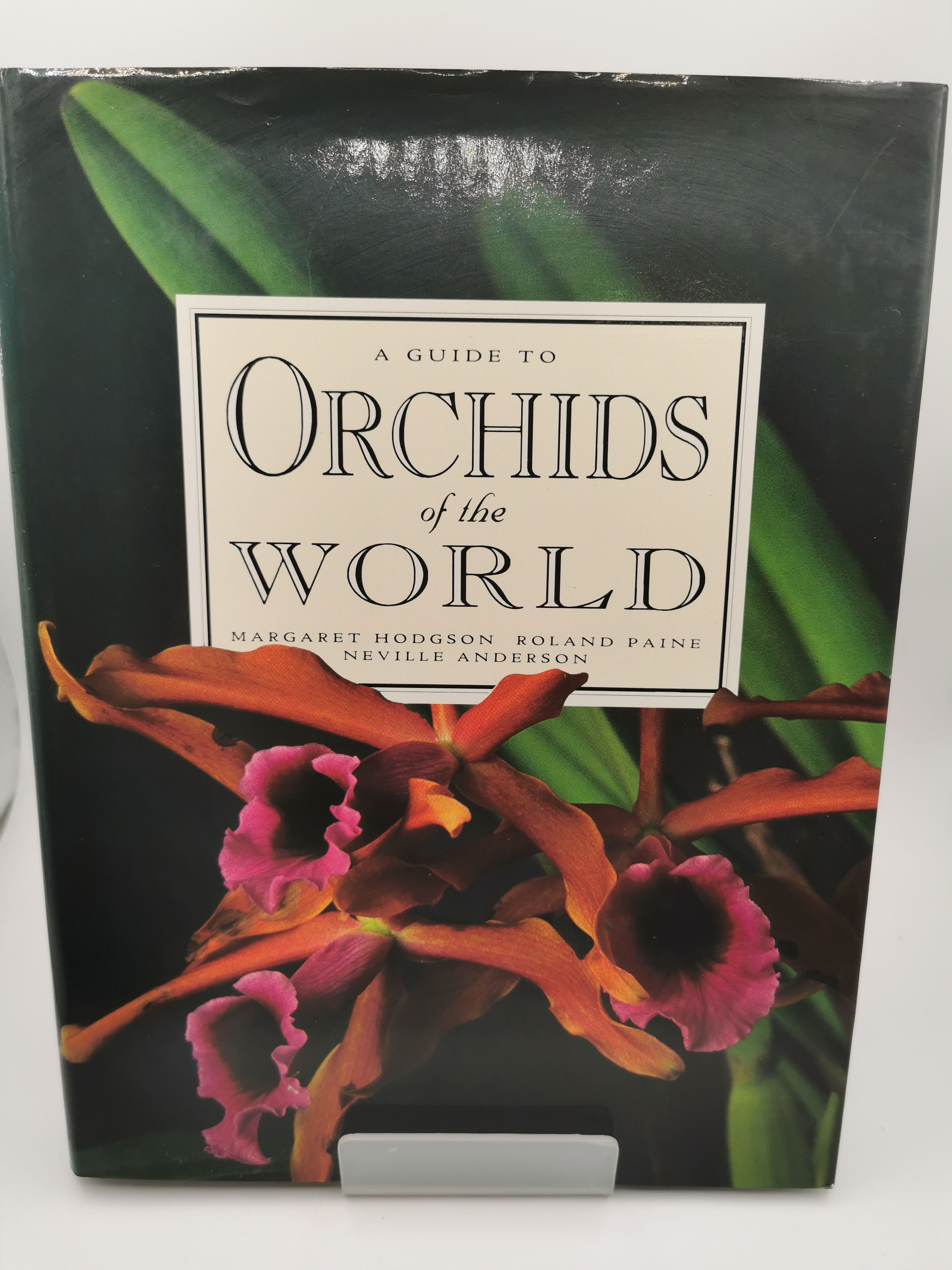 A Guide to Orchids of the World - M.Hodgson, R.Paine, N. Anderson