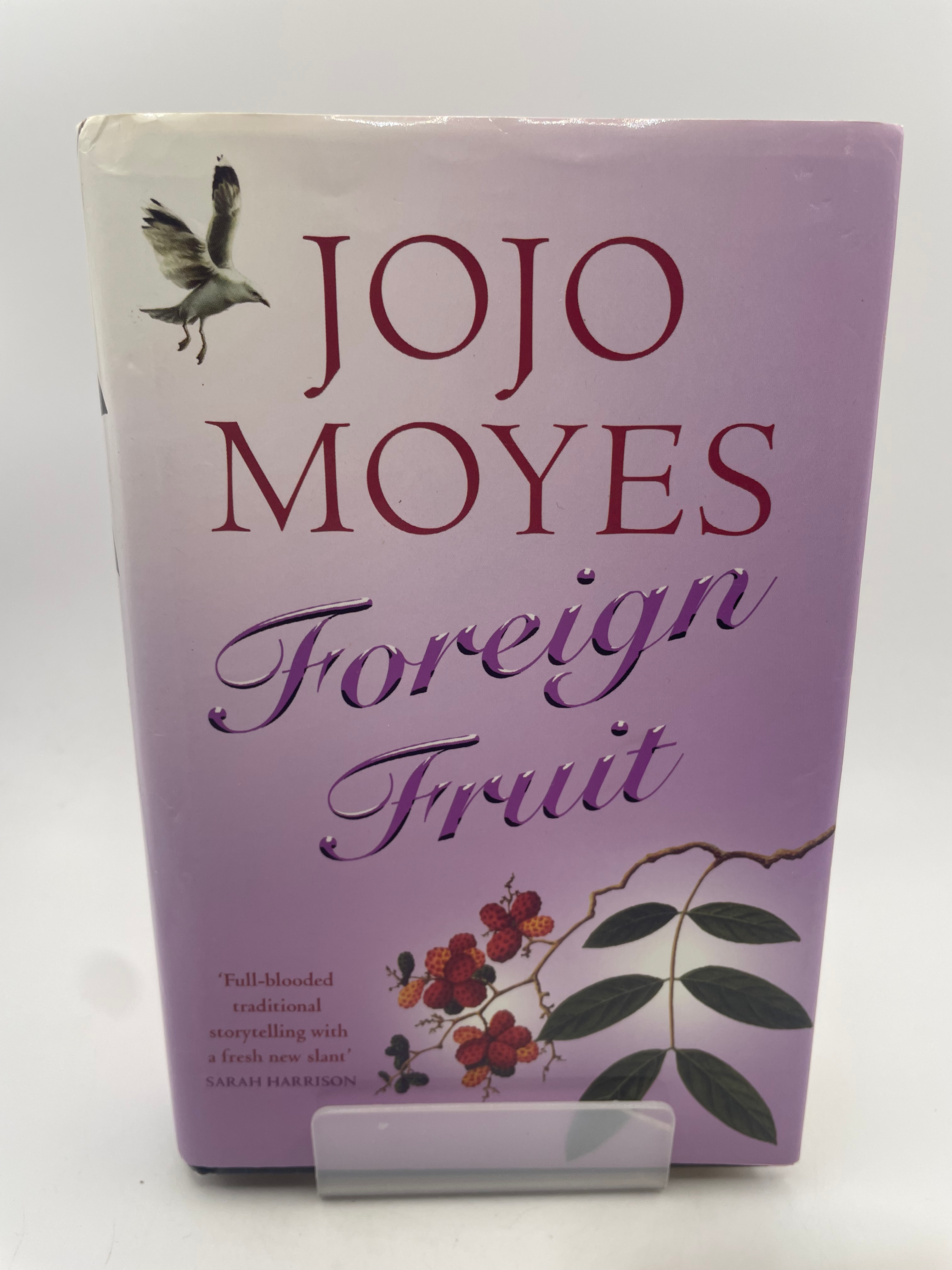Foreign Fruit - Jojo Moyes