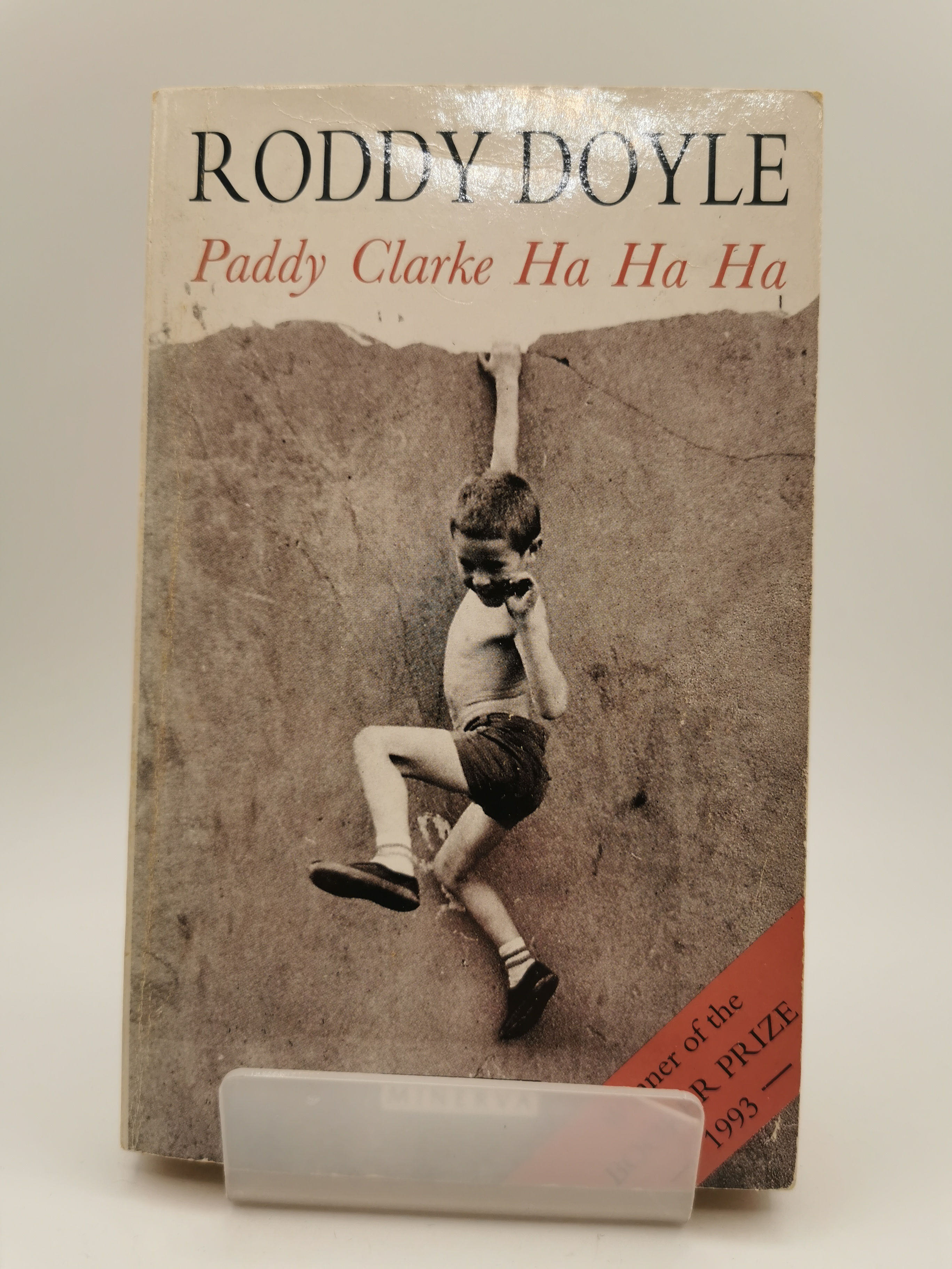 Paddy Clarke Ha Ha Ha - Roddy Doyle