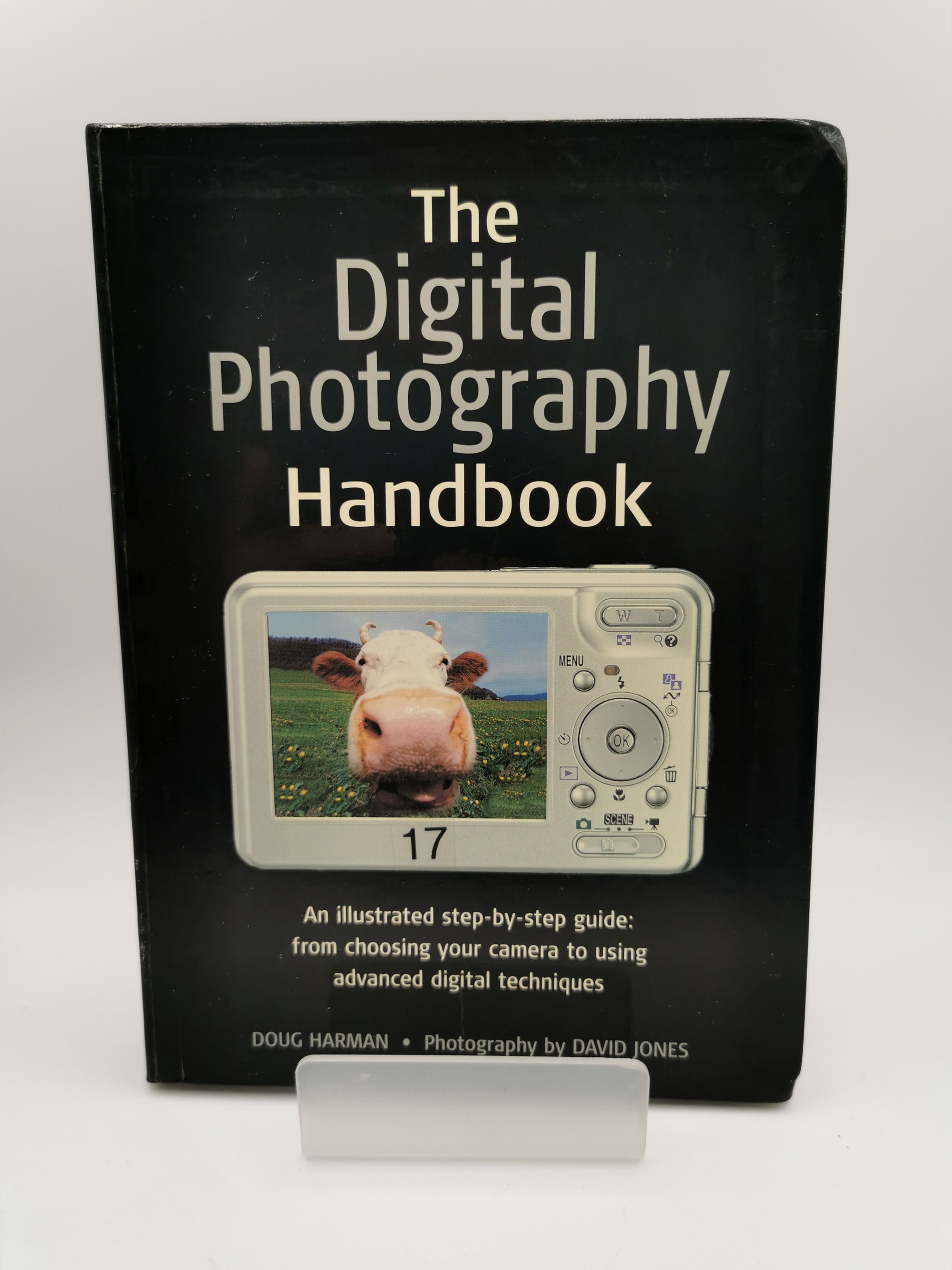 The Digital Photography Handbook - Doug Harman
