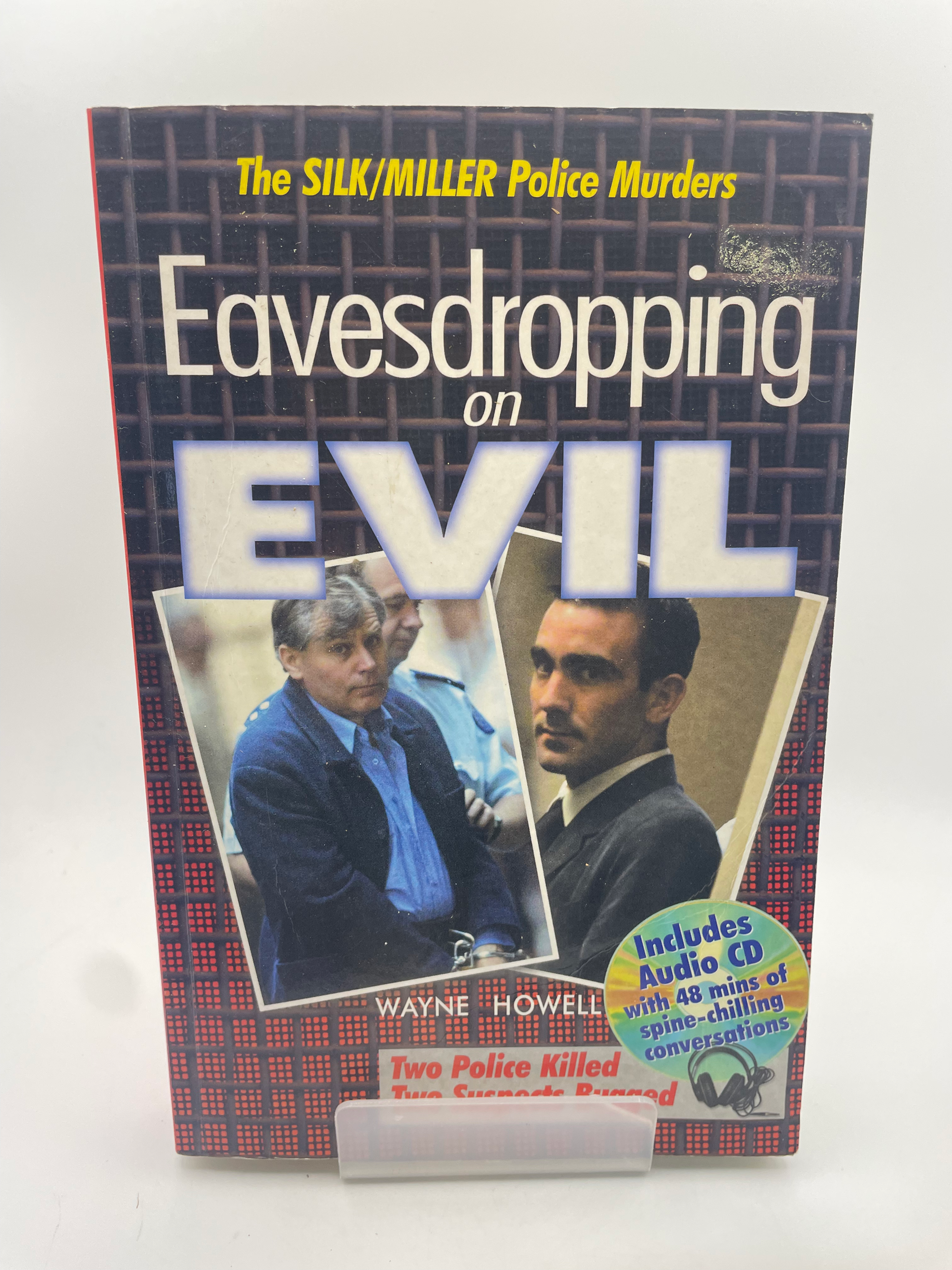 Eavesdropping on Evil - Wayne Howell