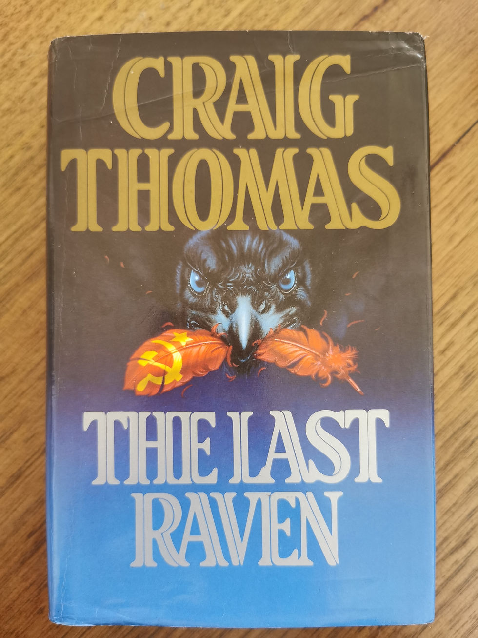 The Last Raven - Craig Thomas