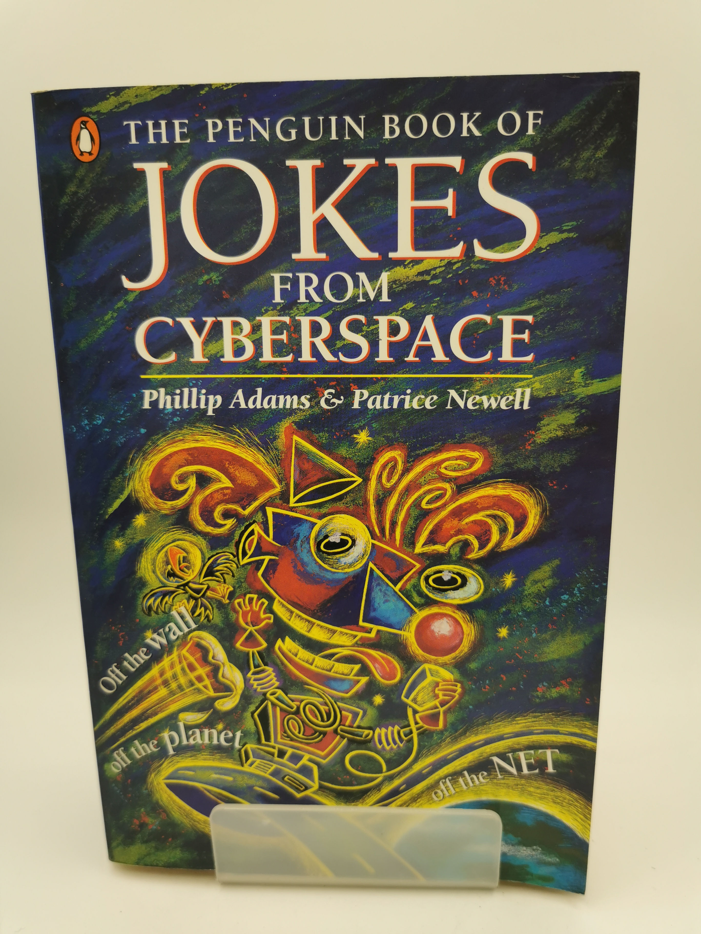The Penguin Book of Jokes from Cyberspace - Phillip Adams