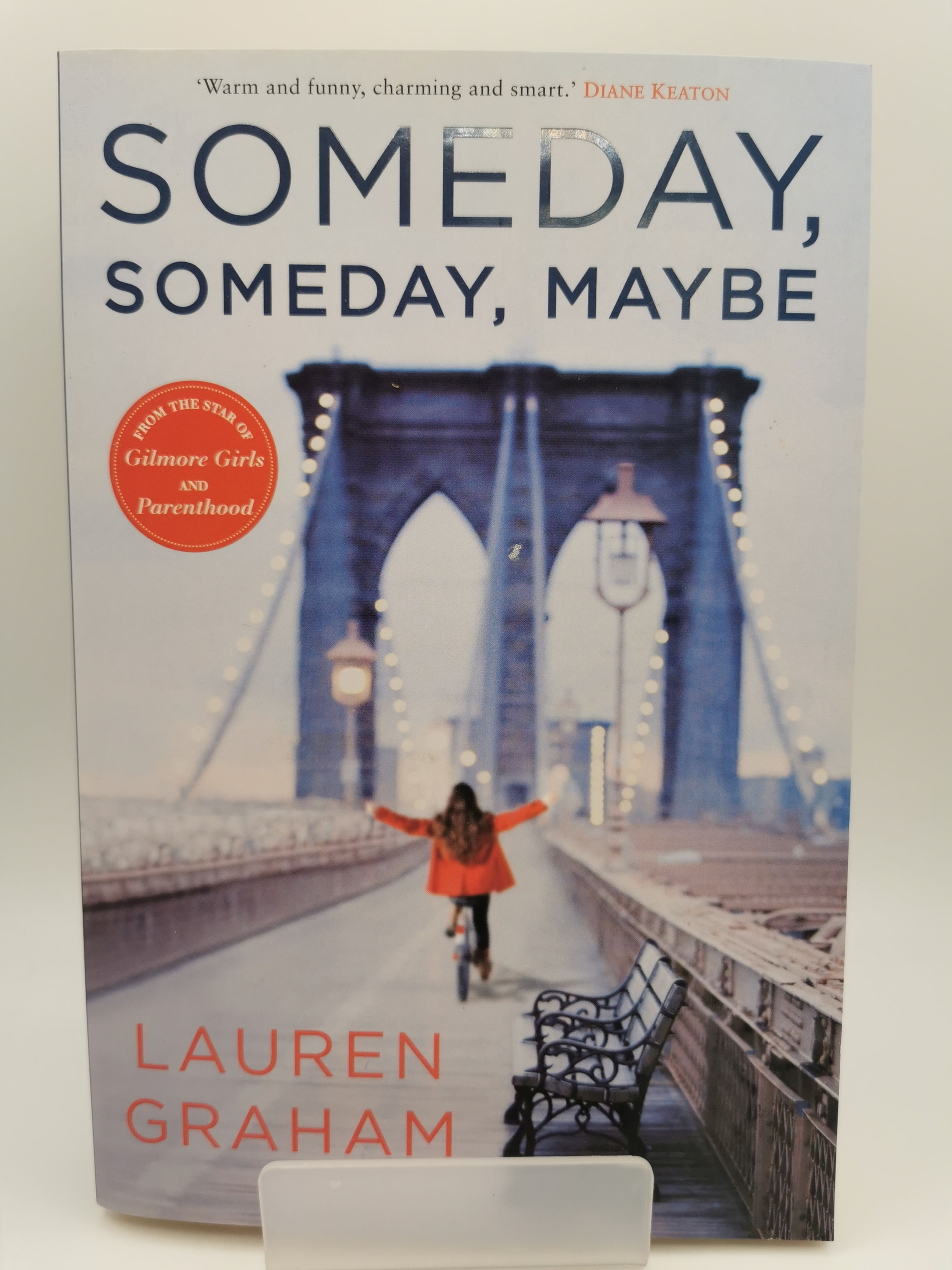 Someday, Someday, Maybe - Lauren Graham