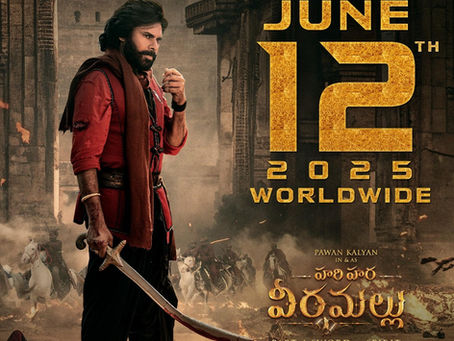 Power Star Pawan Kalyan’s epic historical film Hari Hara Veera Mallu to hit theatres worldwide on June 12