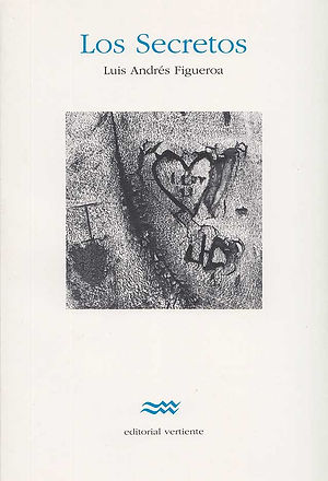 Portada libro Los secretos del escritor chileno Luis Andrés Figueroa