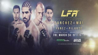 LFA 7— “Little Fury” Gets RNC against Mai