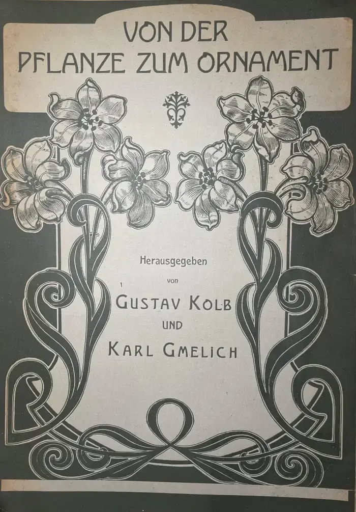 Thumbnail: Gustav Kolb, Von Der Pflanze Zum Ornament