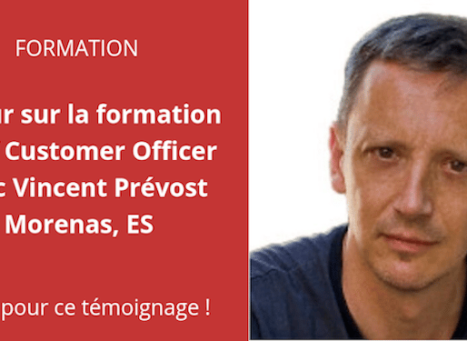 Retour sur la formation Chief Customer Officer, avec Vincent Prévost Morenas