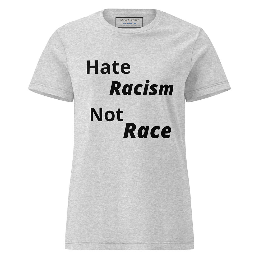 Thumbnail: Hate Racism Not Race - Women’s tee