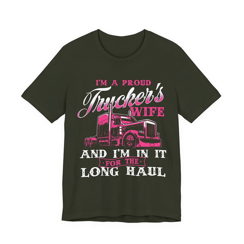 Thumbnail: I'm A Proud Trucker's Wife -T-Shirt Jersey Short Sleeve Tee