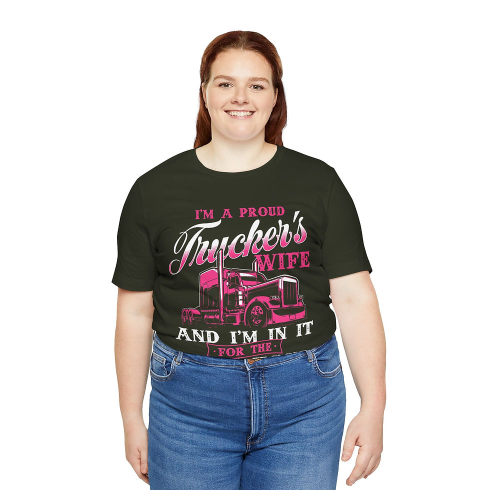Thumbnail: I'm A Proud Trucker's Wife -T-Shirt Jersey Short Sleeve Tee