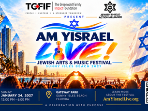 AM YISRAEL LIVE!™️ — Jewish Arts & Music Festival at Gateway Park Sunny Isles Beach Florida, January 24, 2027.