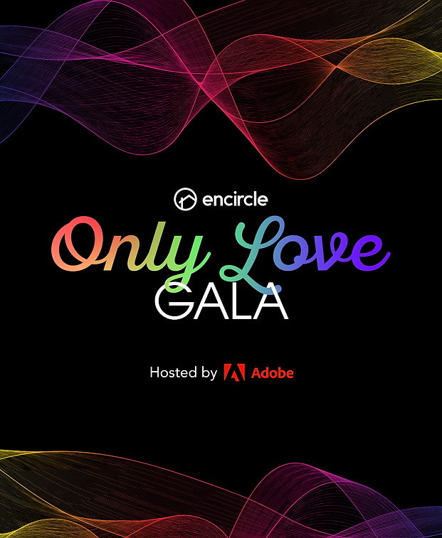 Encircle Only Love Gala 2025.png