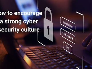 how to encourage a strong cyber culture