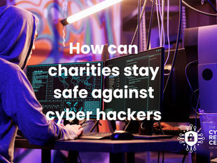 How can charities stay safe against cyber hackers in 2025?