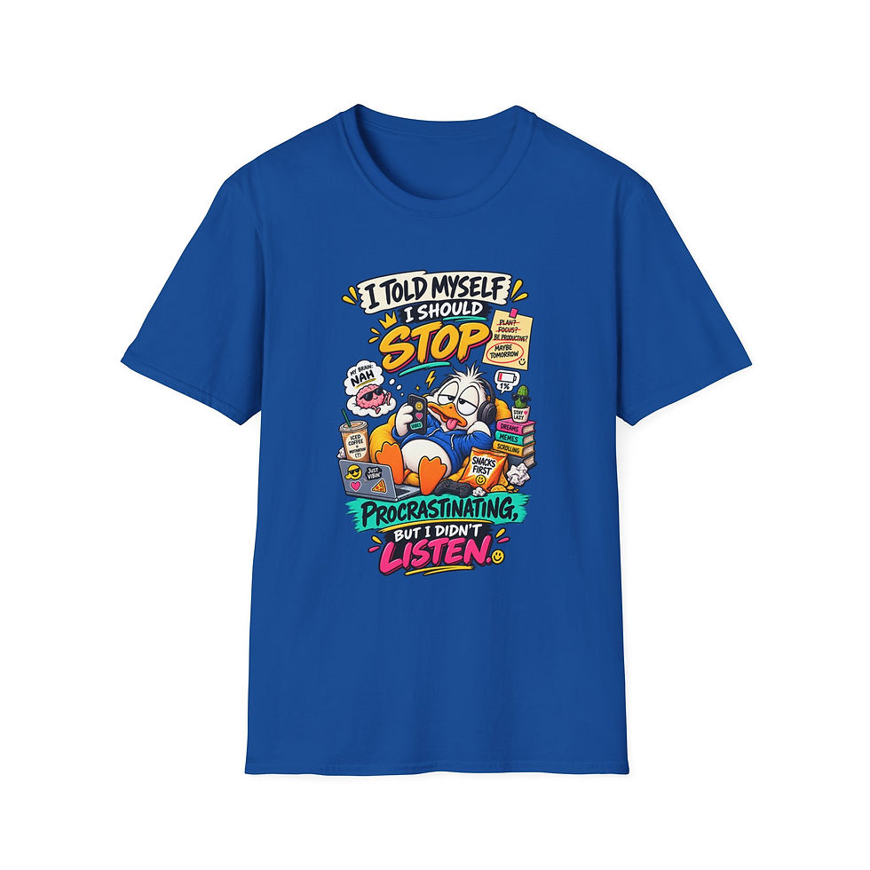 Thumbnail: Procrastination Duck T‑Shirt — “I Told Myself I Should Stop” Funny Graphic Tee