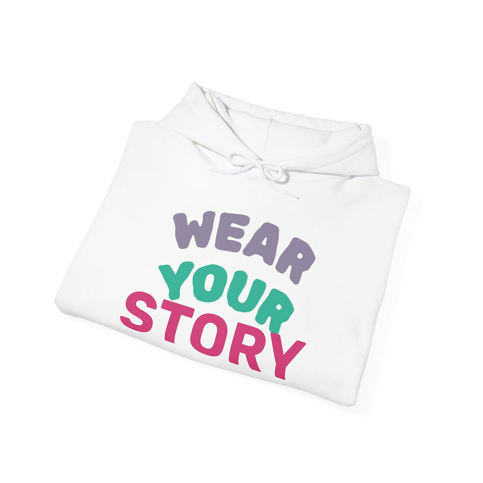 Thumbnail: Wear Your Story Hoodie — Positive Message Graphic Pullover