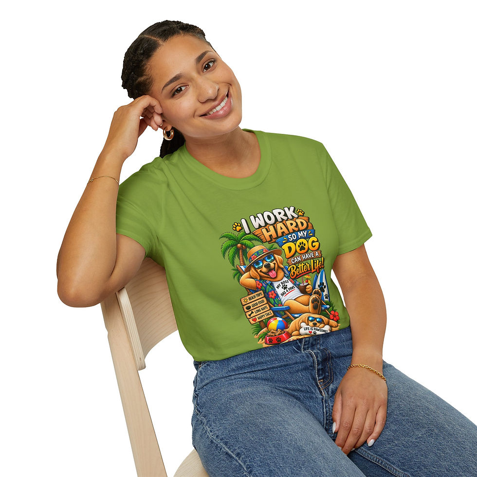 Thumbnail: T-Shirt — "I Work Hard So My Dog Can Have a Better Life" Graphic Tee