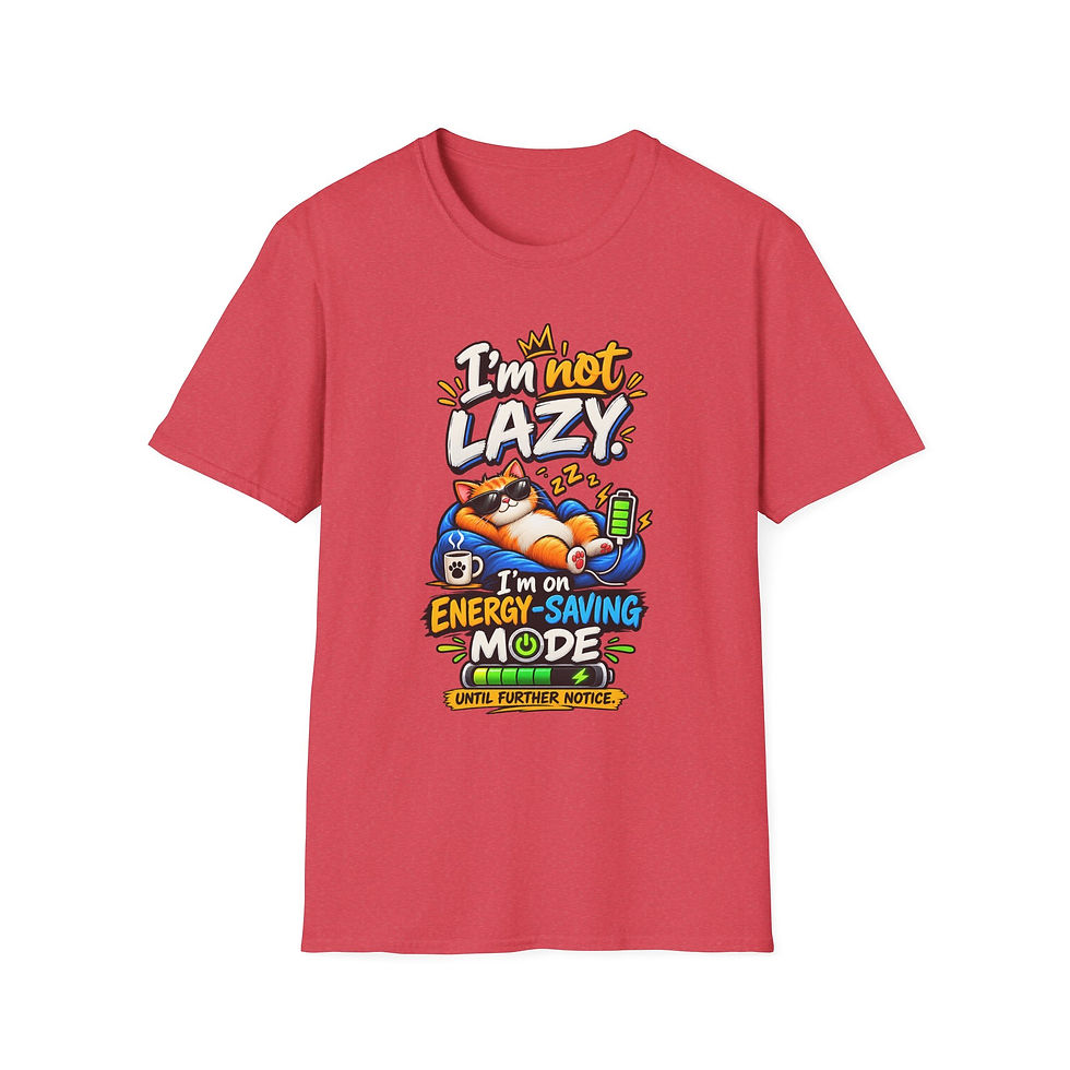 Thumbnail: I’m Not Lazy T-Shirt — Funny "Energy-Saving Mode" Cat Graphic Tee
