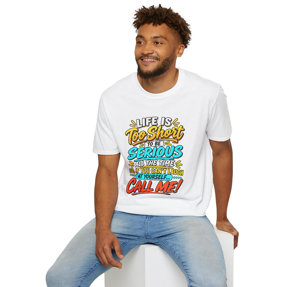 Thumbnail: Life Is Too Short To Be Serious T-Shirt — Funny Inspirational Graphic Tee