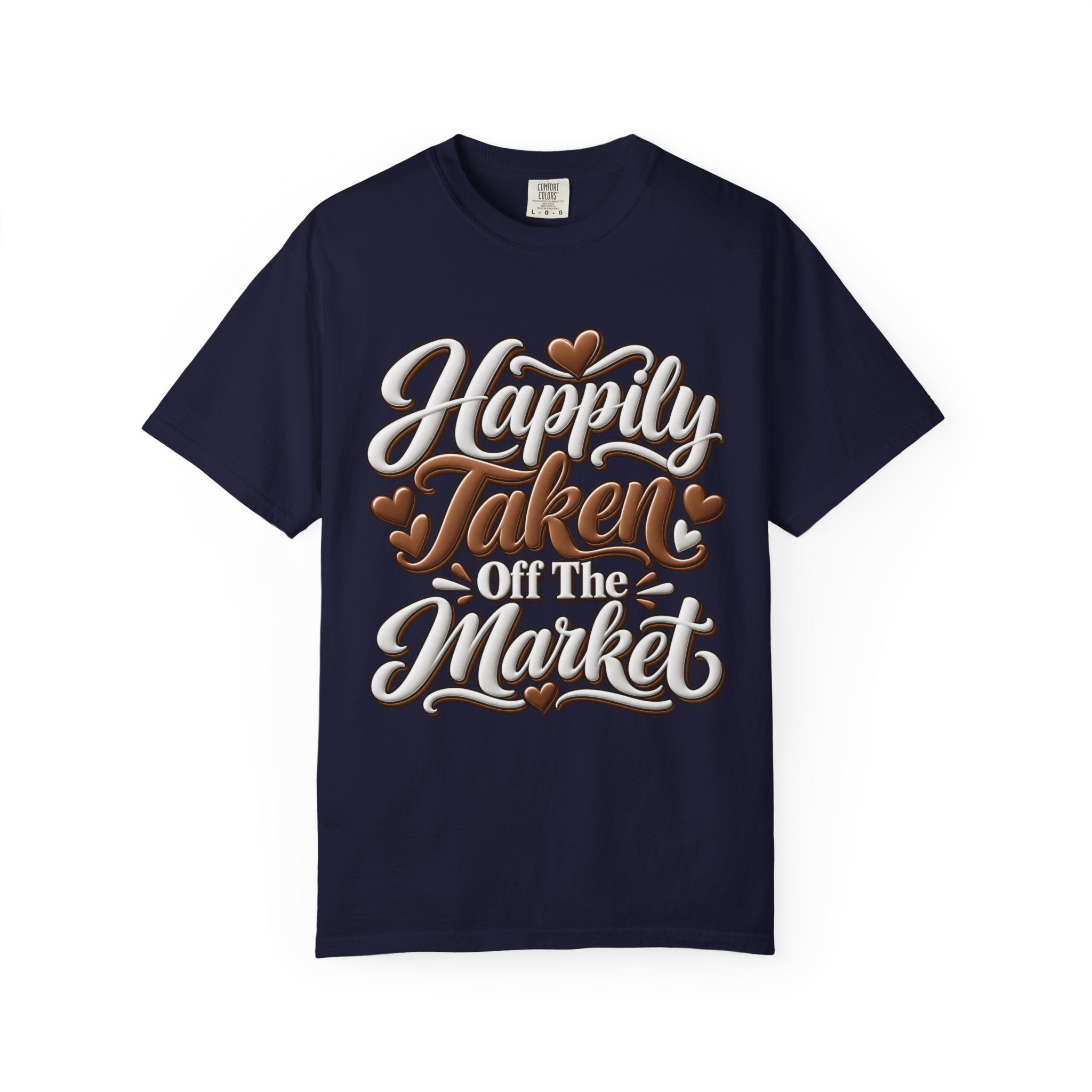 Happily Taken Off The Market T-Shirt
